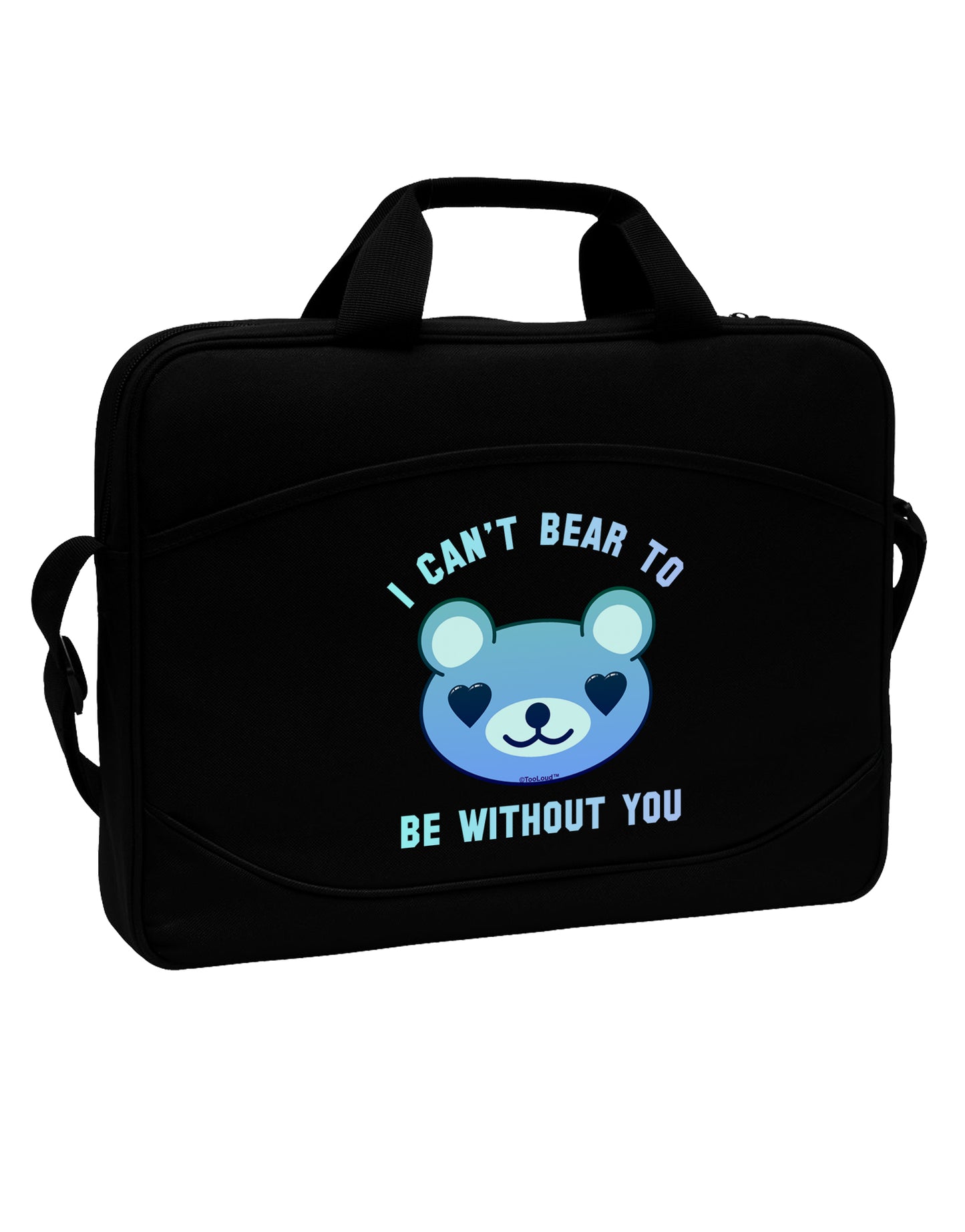 I Can't Bear to be Without You Blue 15" Dark Laptop / Tablet Case Bag by TooLoud-Laptop / Tablet Case Bag-TooLoud-Black-White-15 Inches-Davson Sales