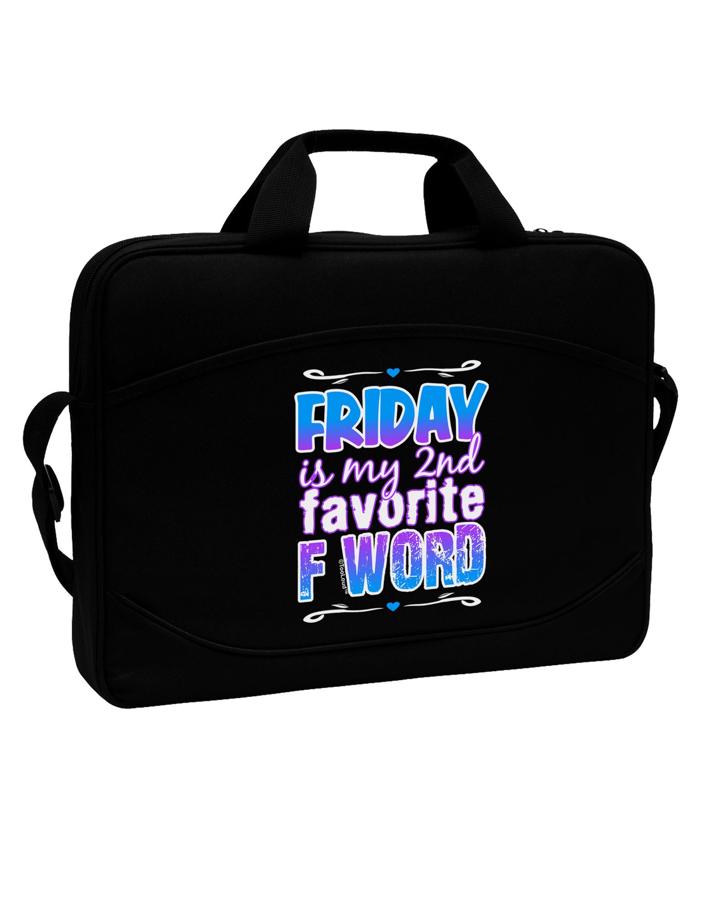 Friday - 2nd Favorite F Word 15" Dark Laptop / Tablet Case Bag-Laptop / Tablet Case Bag-TooLoud-Black-Davson Sales