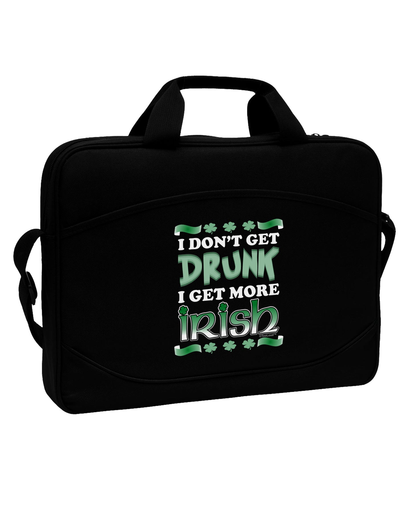 I Don't Get Drunk - Irish 15" Dark Laptop / Tablet Case Bag-Laptop / Tablet Case Bag-TooLoud-Black-Davson Sales