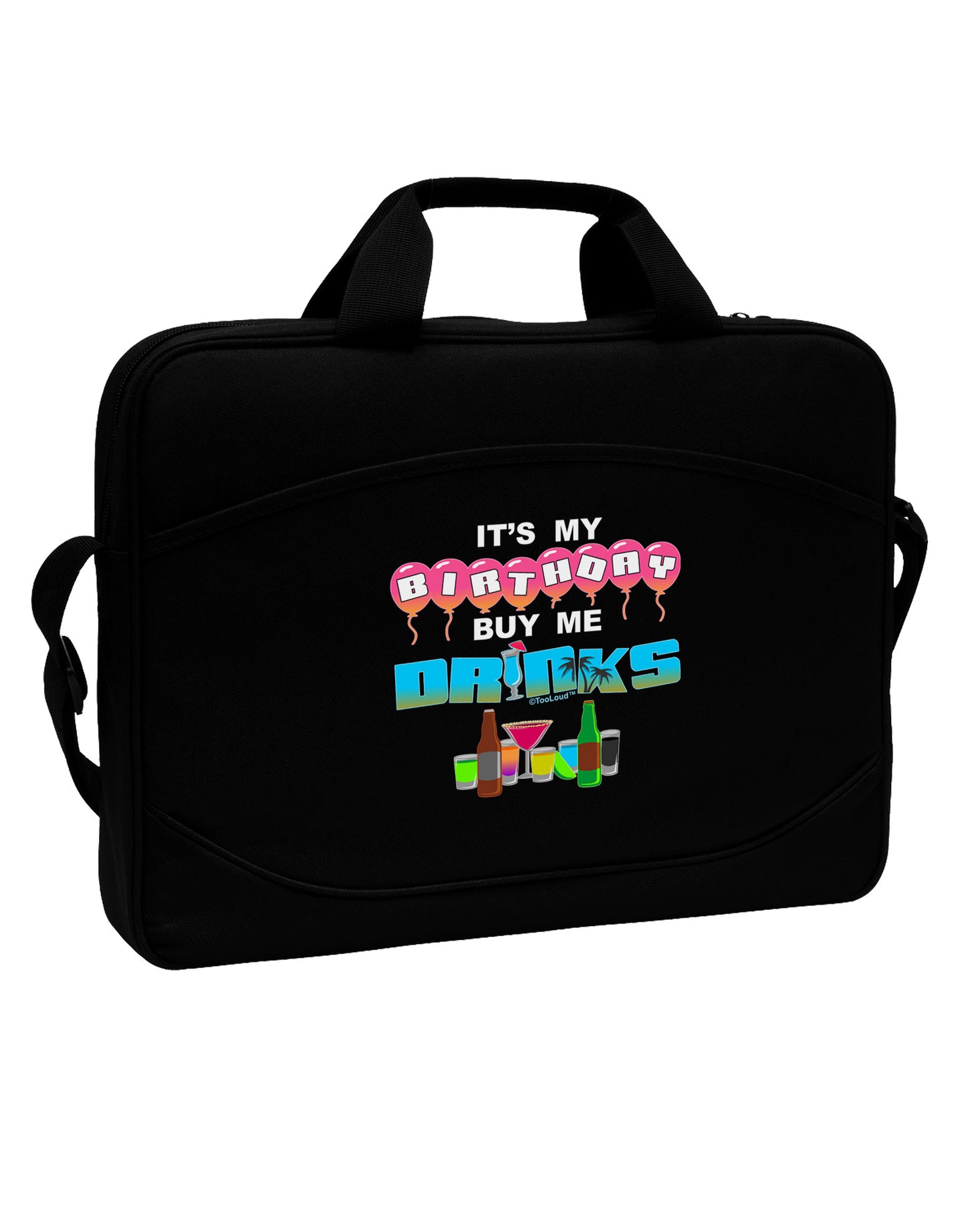 Birthday - Buy Me Drinks 15" Dark Laptop / Tablet Case Bag-Laptop / Tablet Case Bag-TooLoud-Black-White-Davson Sales