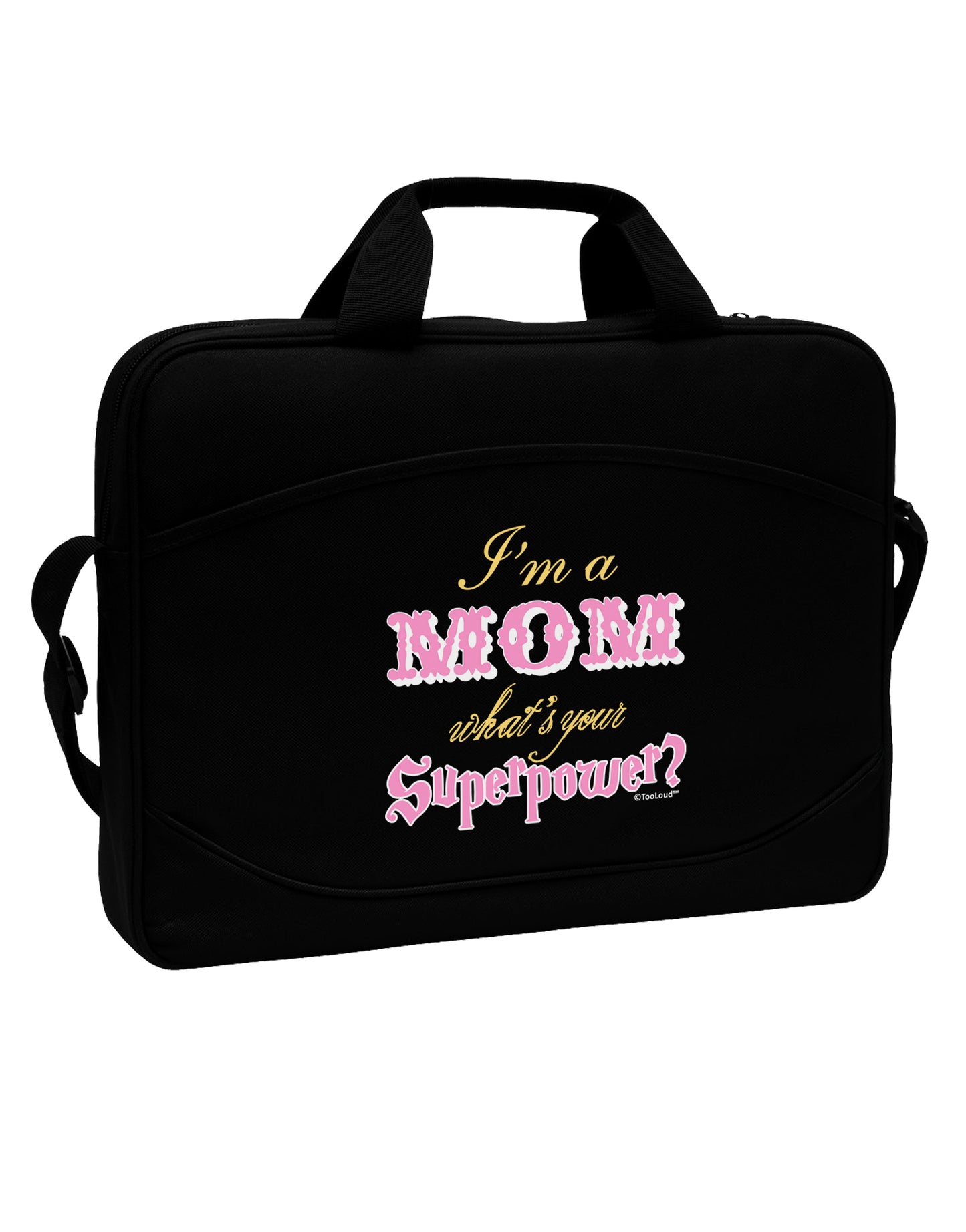 I'm a Mom - What's Your Superpower - Pink 15" Dark Laptop / Tablet Case Bag by TooLoud-Laptop / Tablet Case Bag-TooLoud-Black-Davson Sales