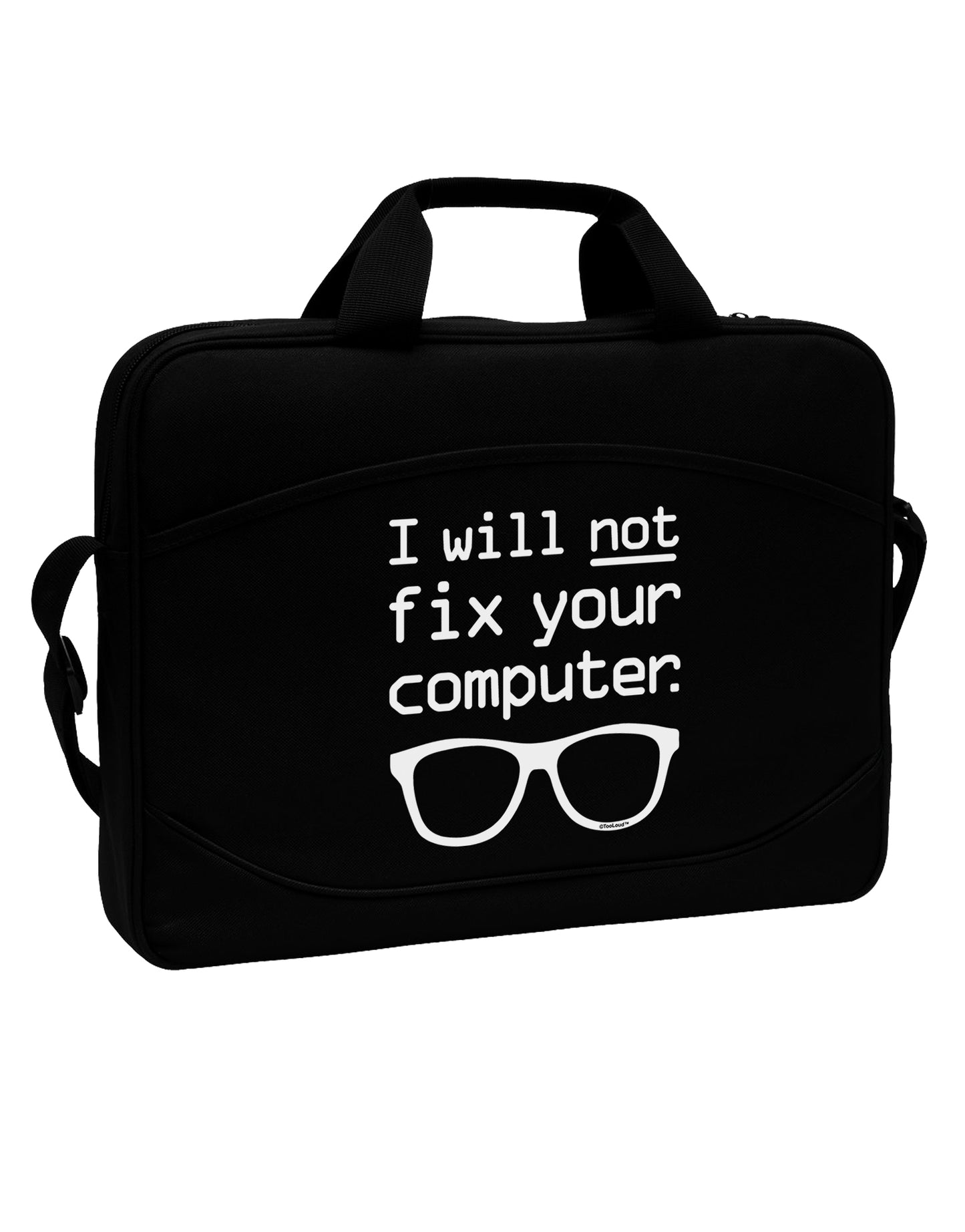 I Will Not Fix Your Computer 15" Dark Laptop / Tablet Case Bag by TooLoud-Laptop / Tablet Case Bag-TooLoud-Black-White-15 Inches-Davson Sales
