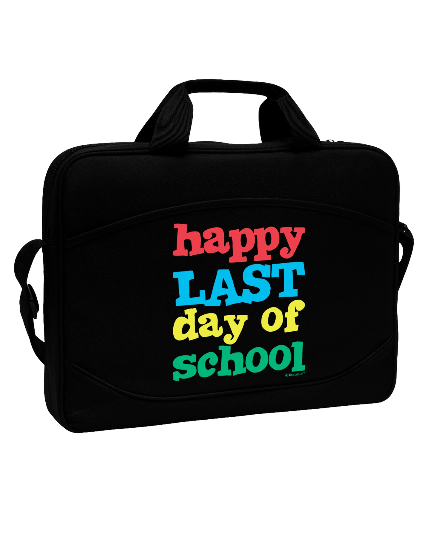 Happy Last Day of School 15" Dark Laptop / Tablet Case Bag by TooLoud-Laptop / Tablet Case Bag-TooLoud-Black-Davson Sales