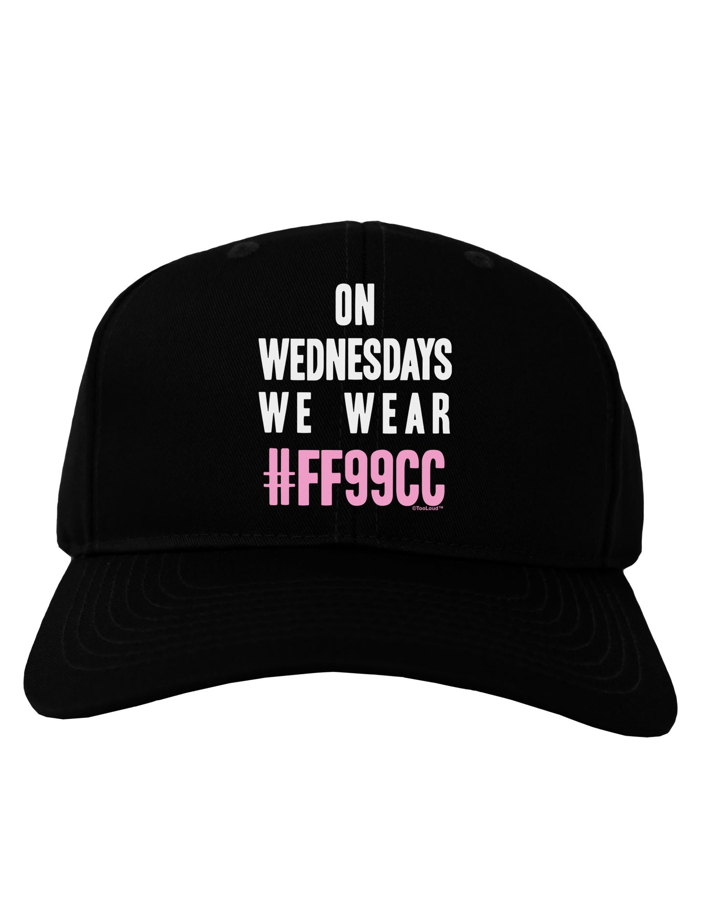 On Wednesdays We Wear FF99CC Adult Dark Baseball Cap Hat-Baseball Cap-TooLoud-Black-One Size-Davson Sales