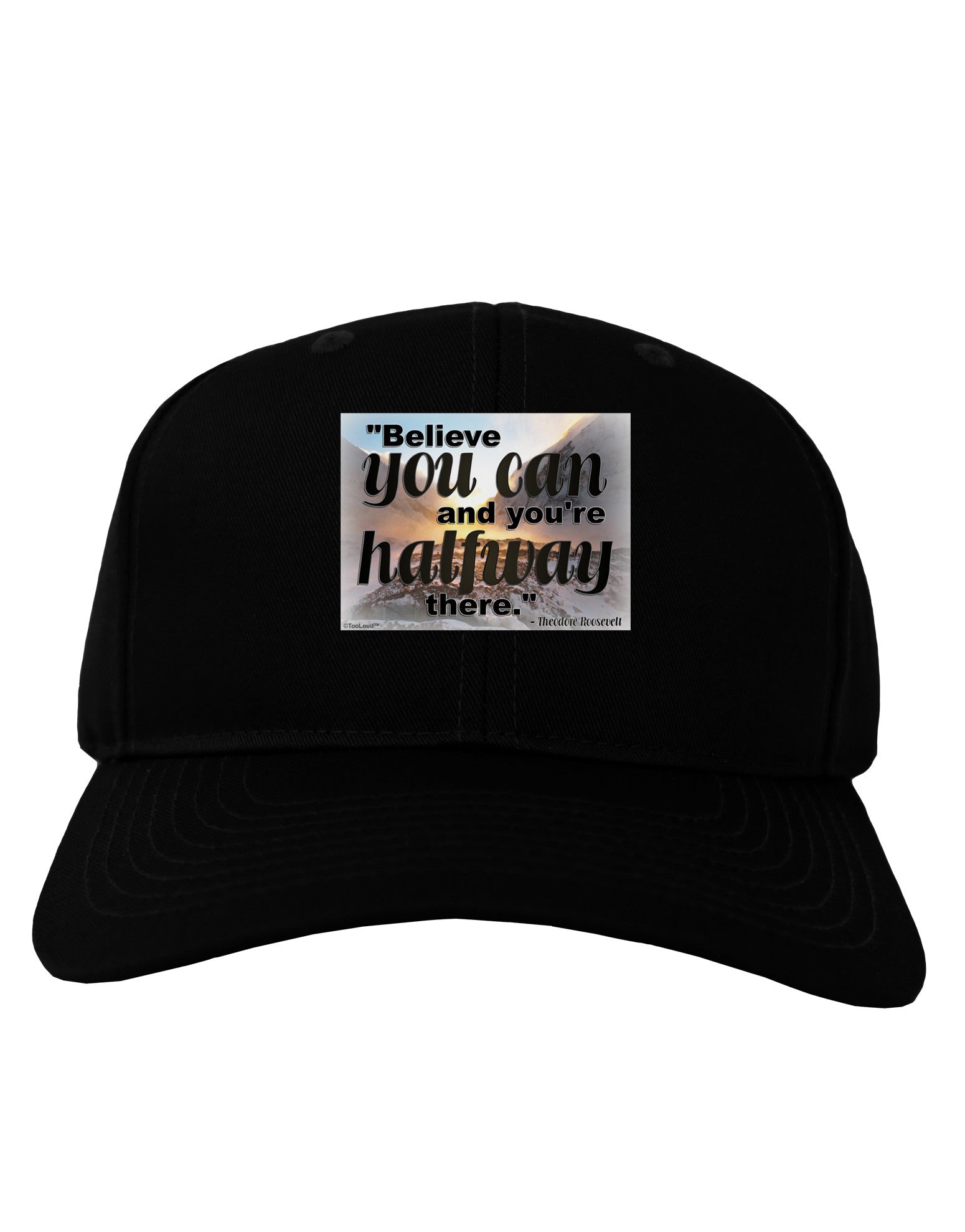 Believe You Can T Roosevelt Adult Dark Baseball Cap Hat by TooLoud-Baseball Cap-TooLoud-Black-One Size-Davson Sales