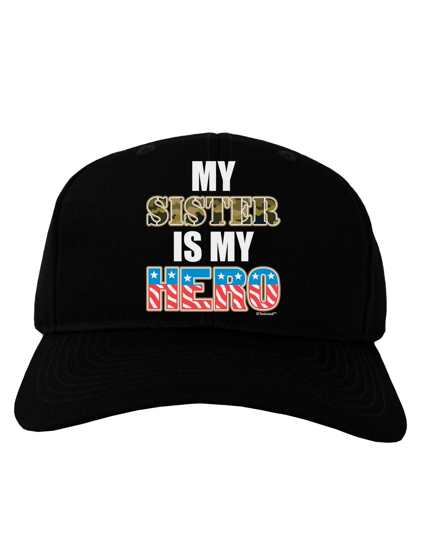 My Sister is My Hero - Armed Forces Adult Dark Baseball Cap Hat by TooLoud-Baseball Cap-TooLoud-Black-One Size-Davson Sales