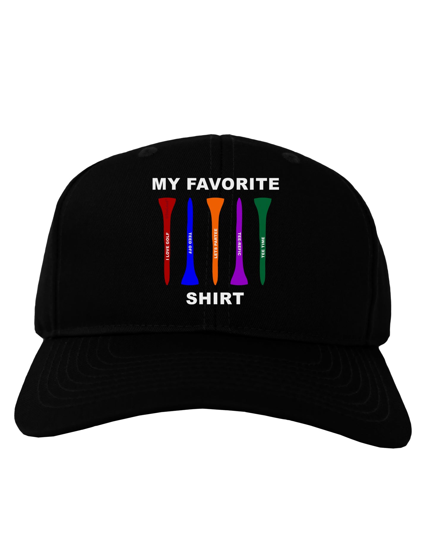 My Favorite Tee Shirt Adult Dark Baseball Cap Hat by TooLoud-Baseball Cap-TooLoud-Black-One Size-Davson Sales