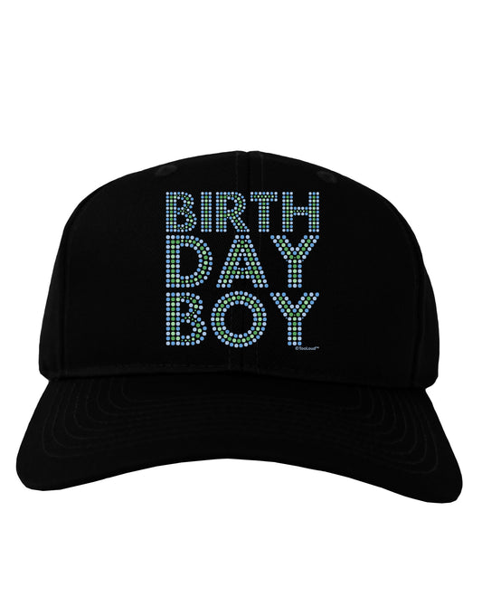 Birthday Boy - Blue and Green Dots Adult Dark Baseball Cap Hat by TooLoud-Baseball Cap-TooLoud-Black-One Size-Davson Sales