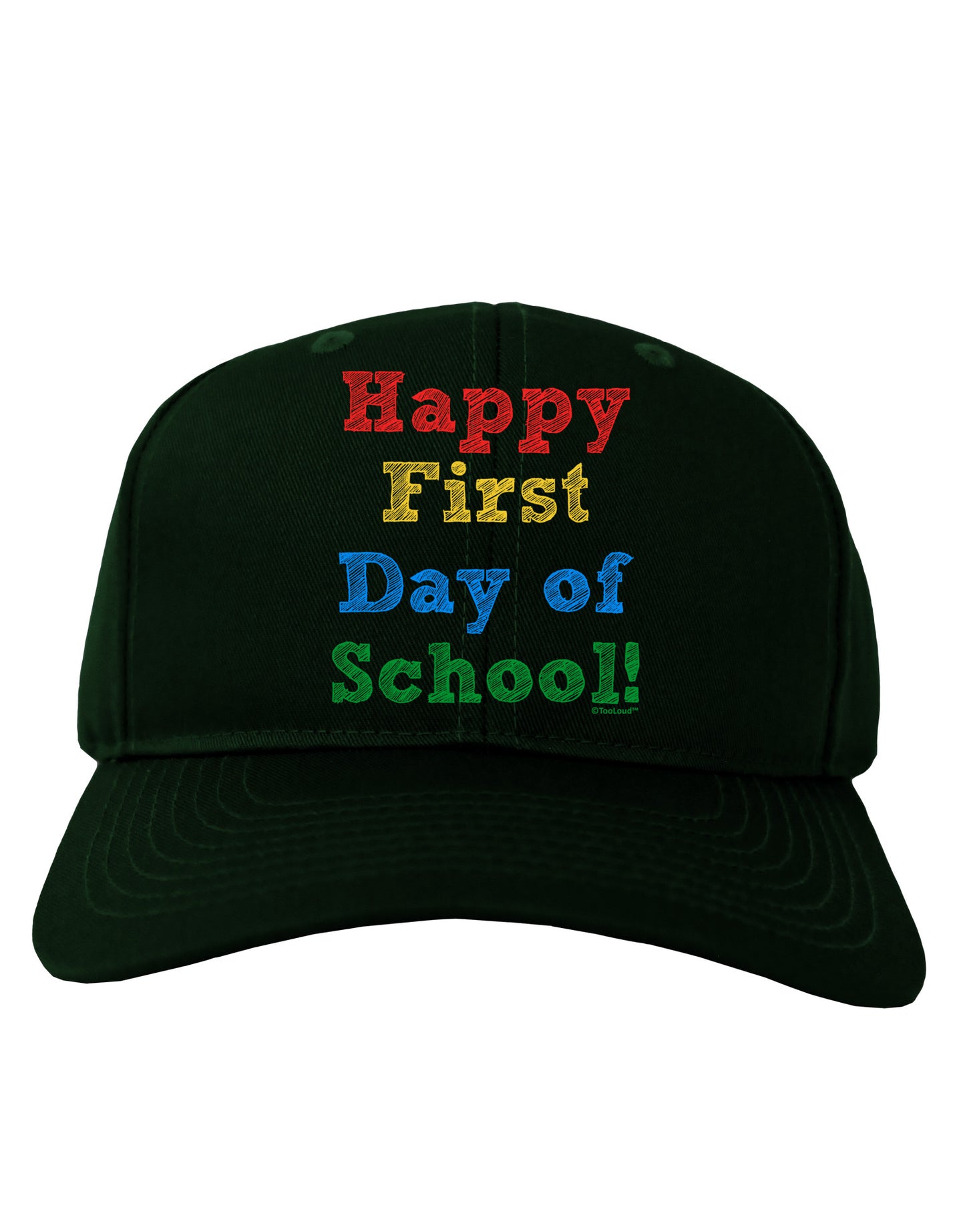 Happy First Day of School Adult Dark Baseball Cap Hat-Baseball Cap-TooLoud-Hunter-Green-One Size-Davson Sales