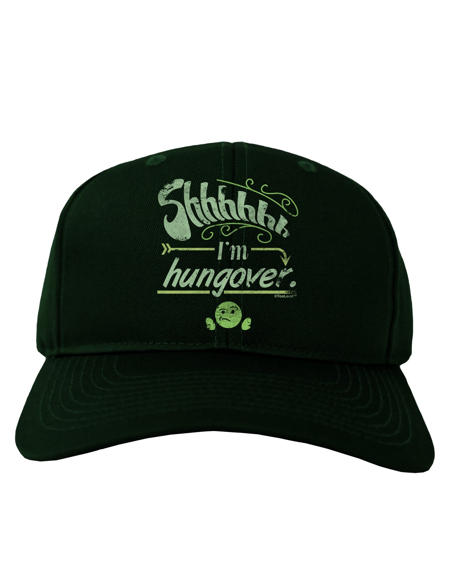 Shhh Im Hungover Funny Adult Dark Baseball Cap Hat by-Baseball Cap-TooLoud-Hunter-Green-One Size-Davson Sales
