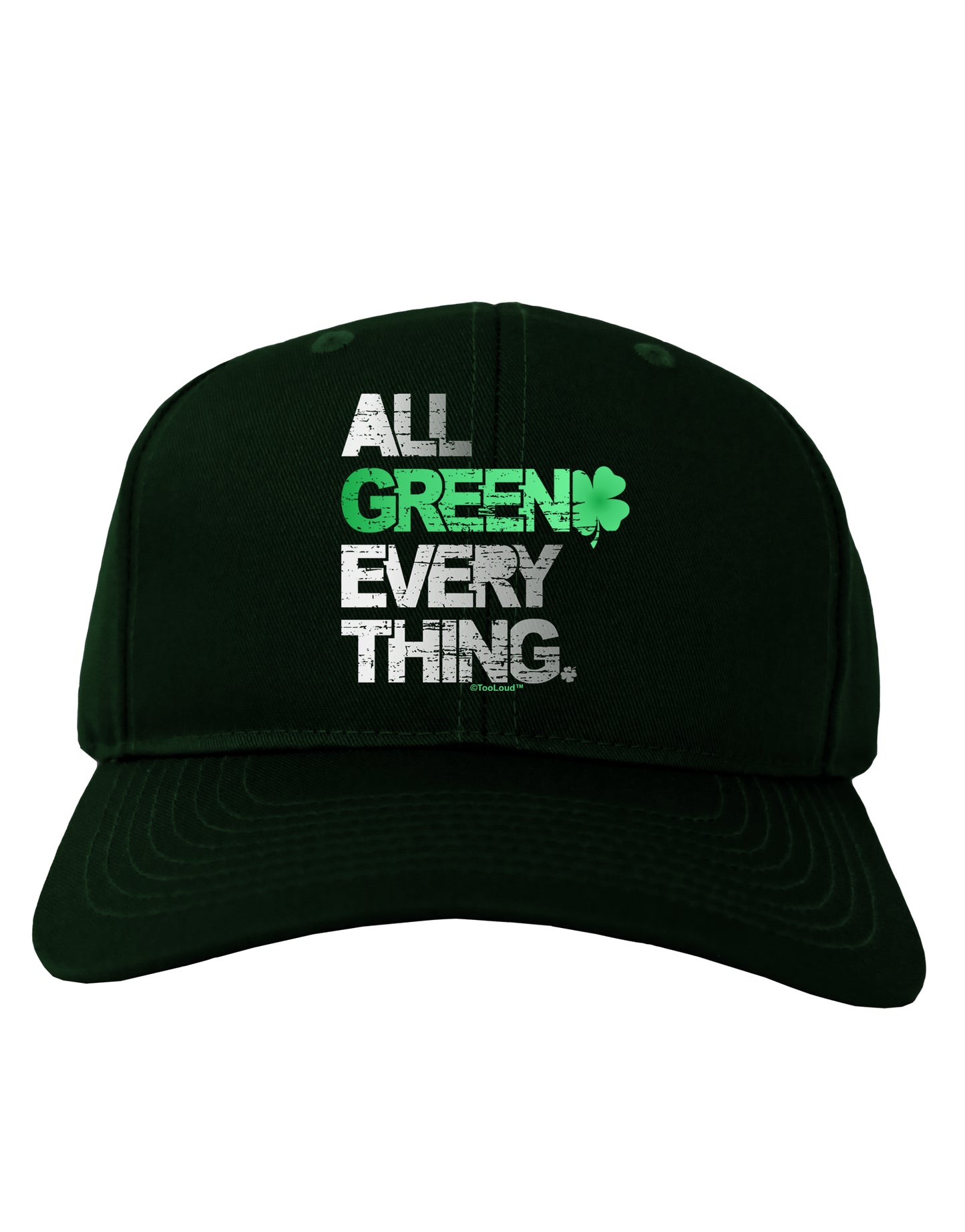 All Green Everything Distressed Adult Dark Baseball Cap Hat-Baseball Cap-TooLoud-Hunter-Green-One Size-Davson Sales