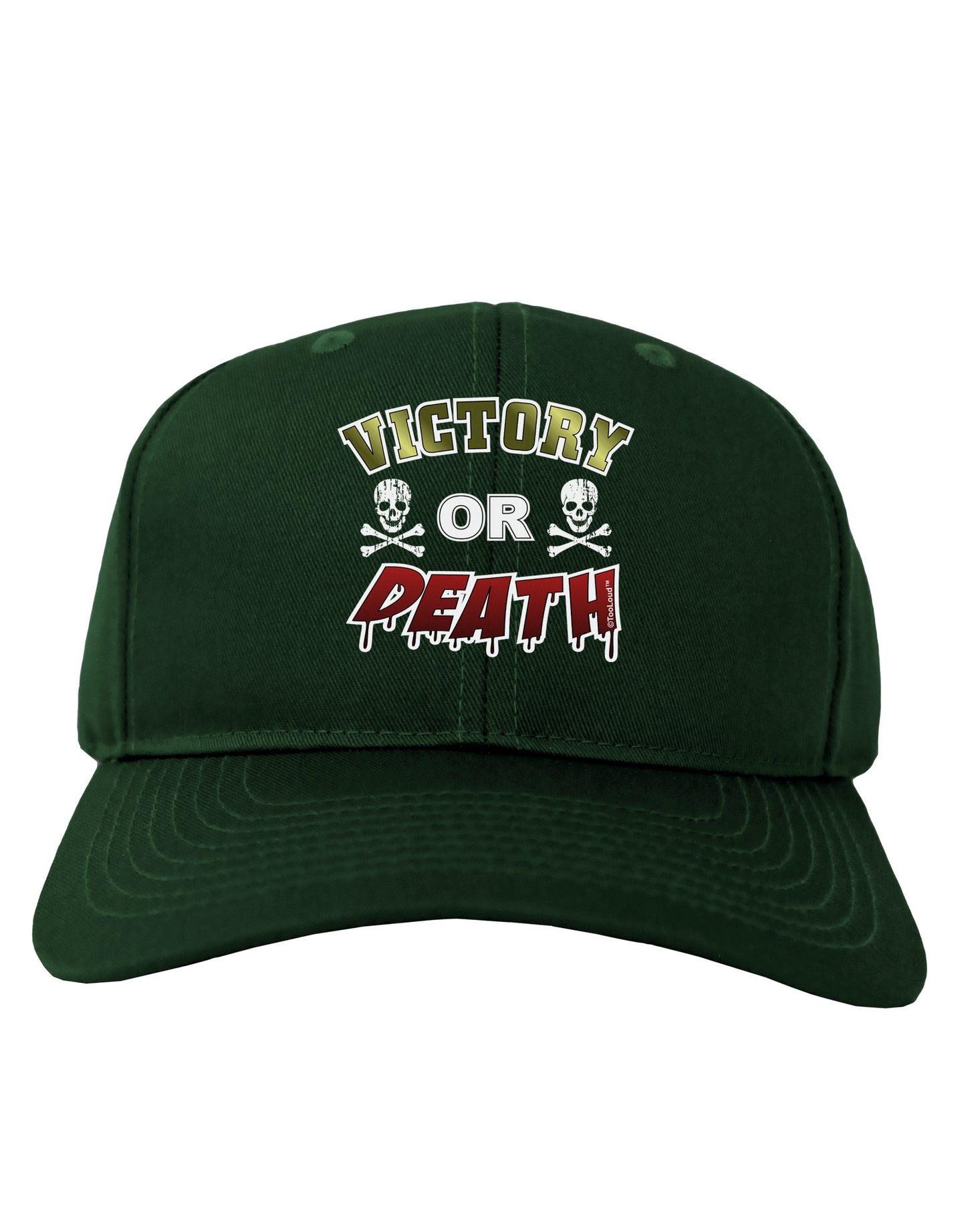 TooLoud Victory Or Death Adult Dark Baseball Cap Hat-Baseball Cap-TooLoud-Hunter-Green-One Size-Davson Sales