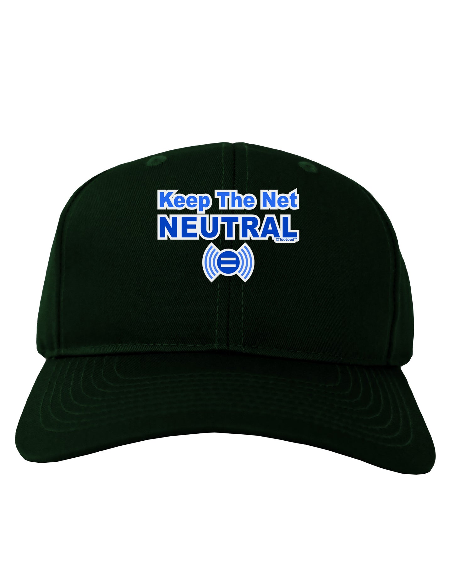 Keep the Net Neutral Adult Dark Baseball Cap Hat-Baseball Cap-TooLoud-Hunter-Green-One Size-Davson Sales