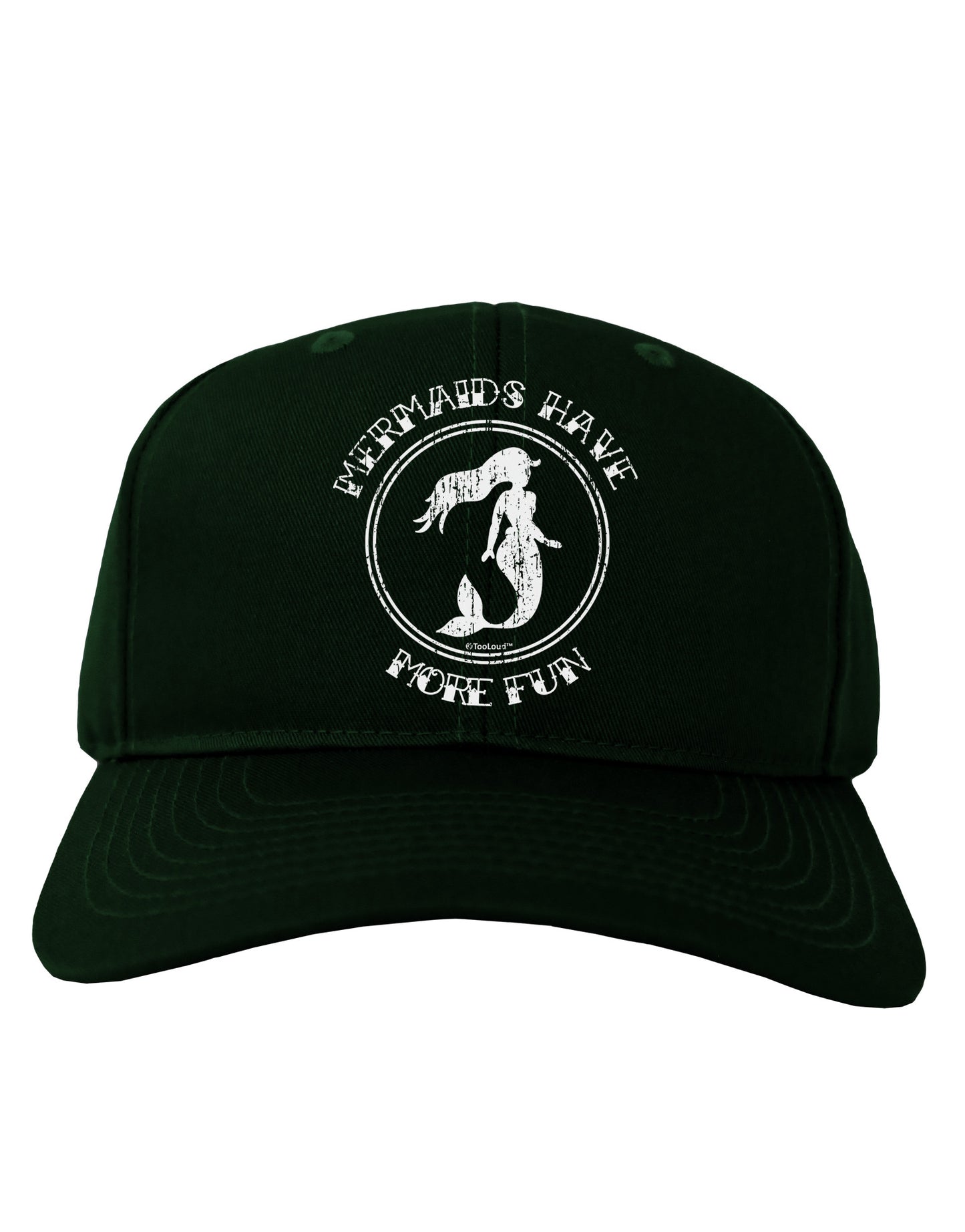 Mermaids Have More Fun - Distressed Adult Dark Baseball Cap Hat-Baseball Cap-TooLoud-Hunter-Green-One Size-Davson Sales