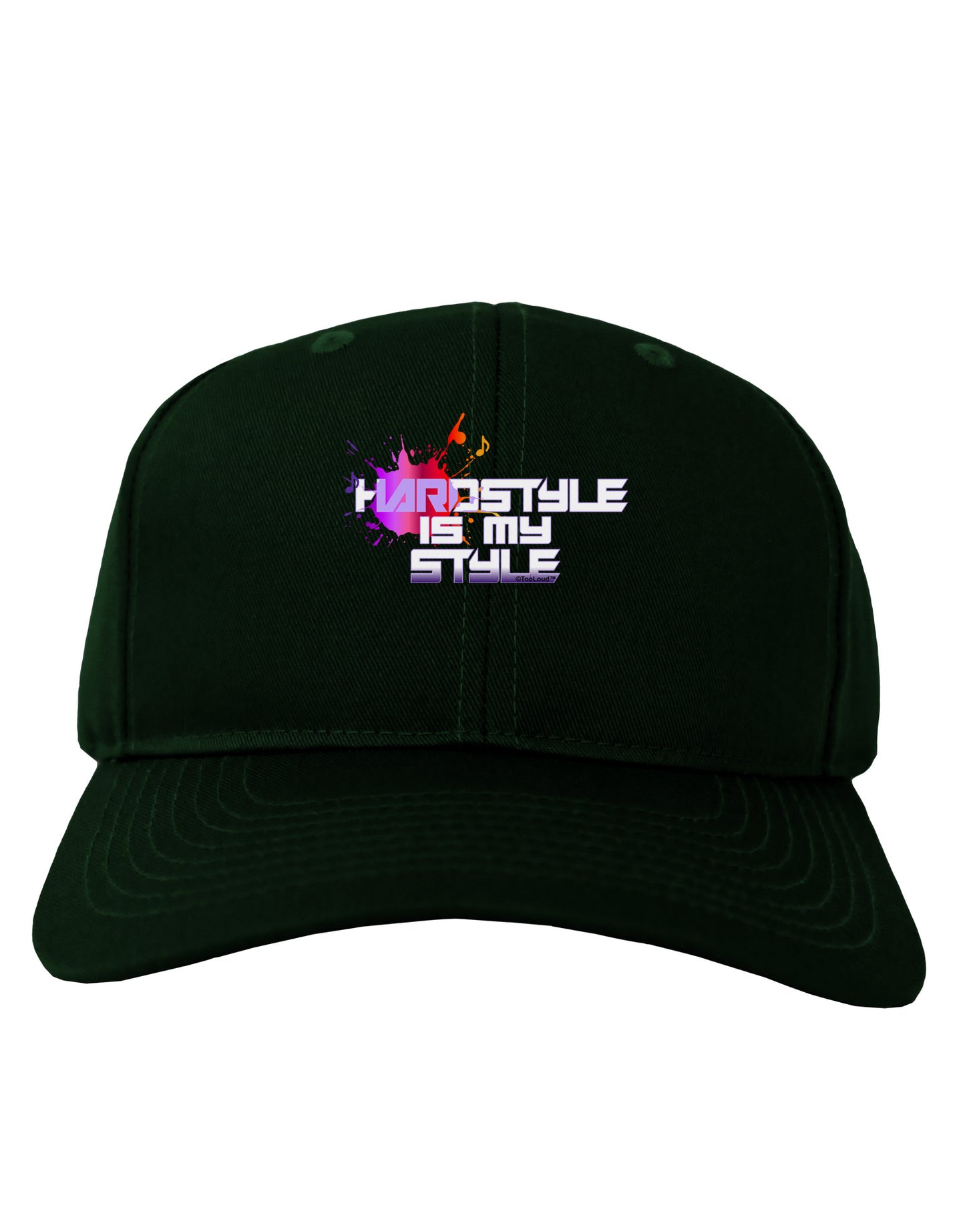 Hardstyle Is My Style Adult Dark Baseball Cap Hat-Baseball Cap-TooLoud-Hunter-Green-One Size-Davson Sales