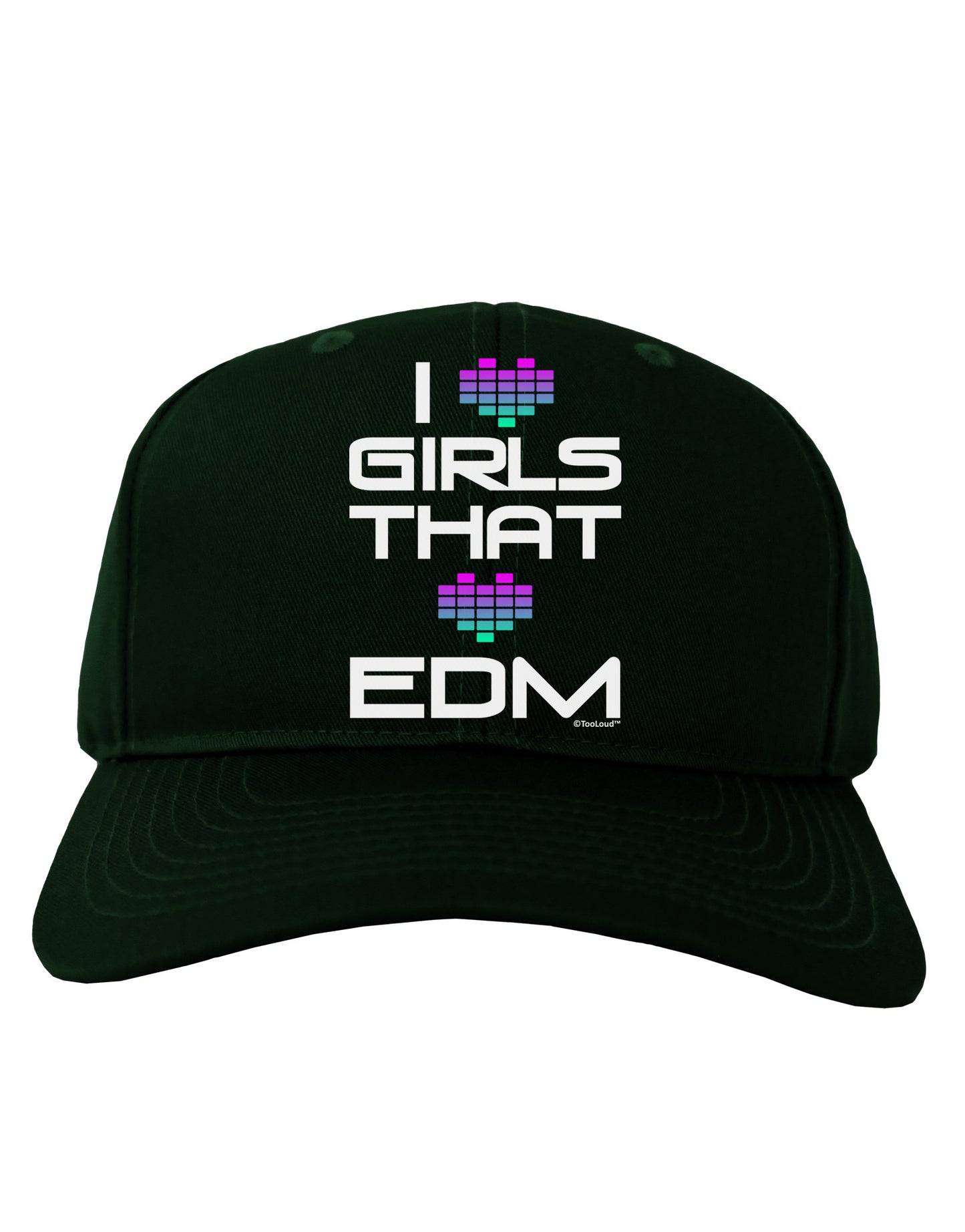 I Heart Girls That Heart EDM Adult Dark Baseball Cap Hat-Baseball Cap-TooLoud-Hunter-Green-One Size-Davson Sales