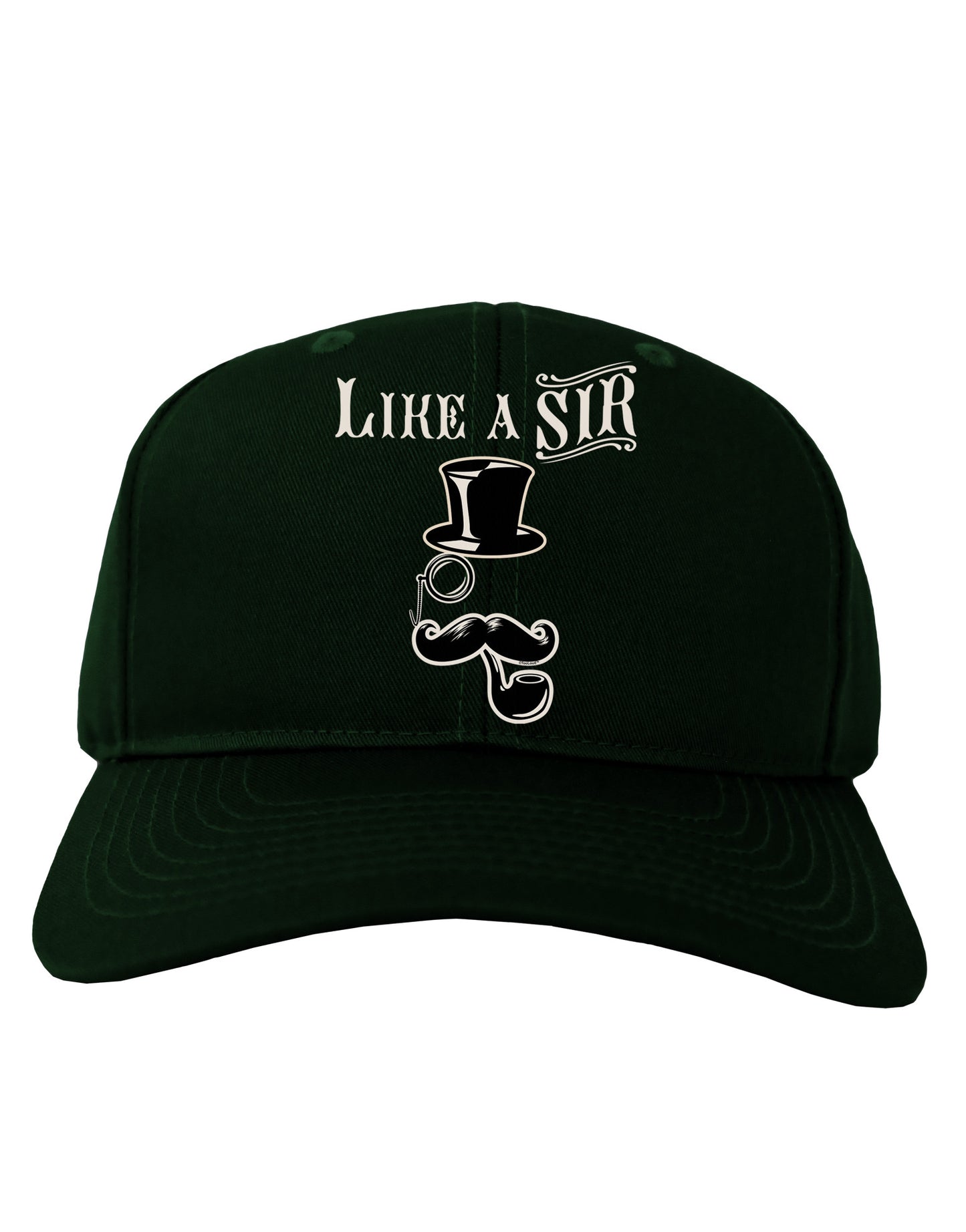 Like A Sir - Super Classy Adult Dark Baseball Cap Hat-Baseball Cap-TooLoud-Hunter-Green-One Size-Davson Sales