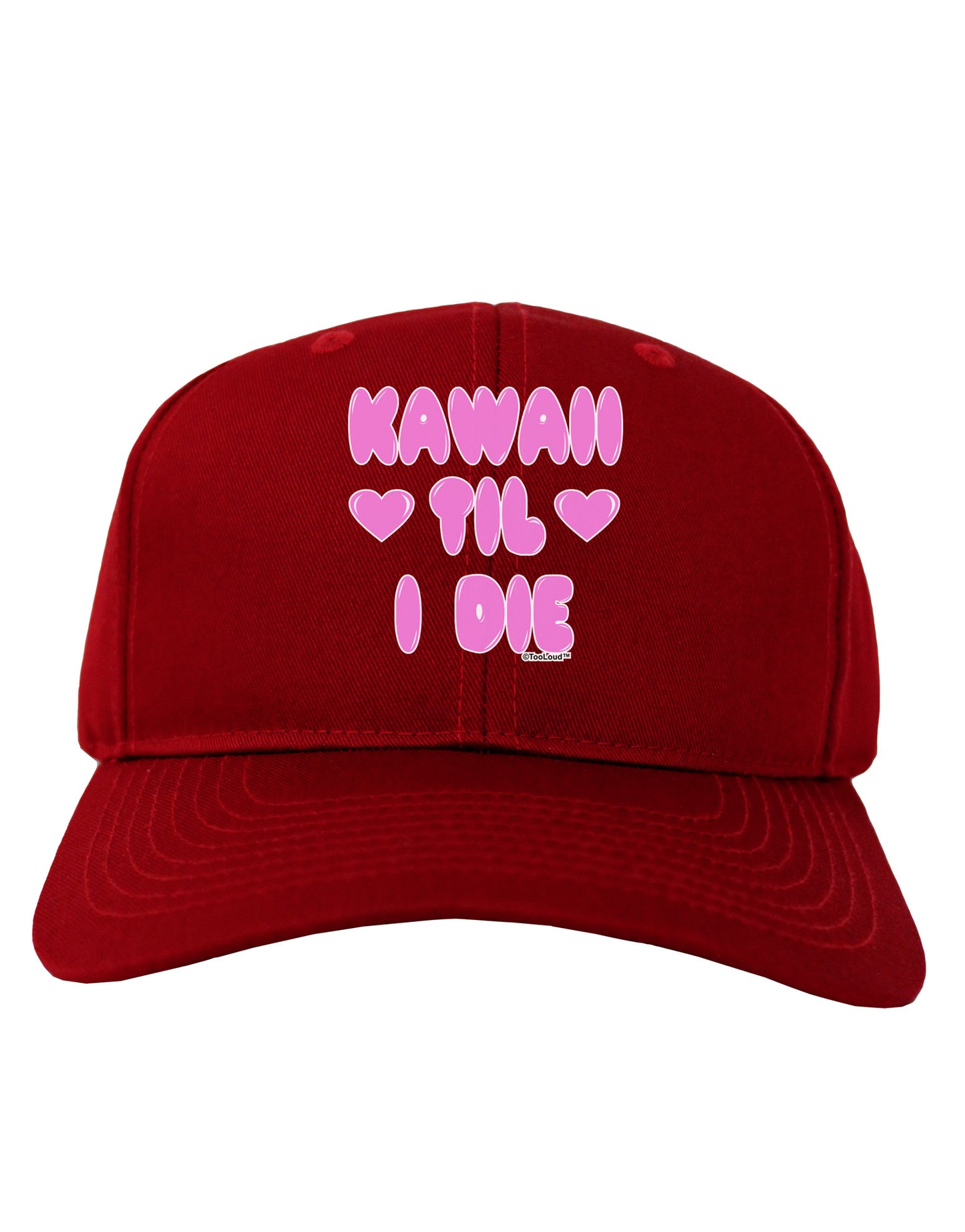 Kawaii Til I Die - Design - Magenta Adult Dark Baseball Cap Hat by TooLoud-Baseball Cap-TooLoud-Red-One Size-Davson Sales