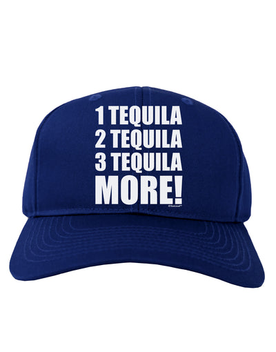 1 Tequila 2 Tequila 3 Tequila More Adult Dark Baseball Cap Hat by TooLoud-Baseball Cap-TooLoud-Royal-Blue-One Size-Davson Sales