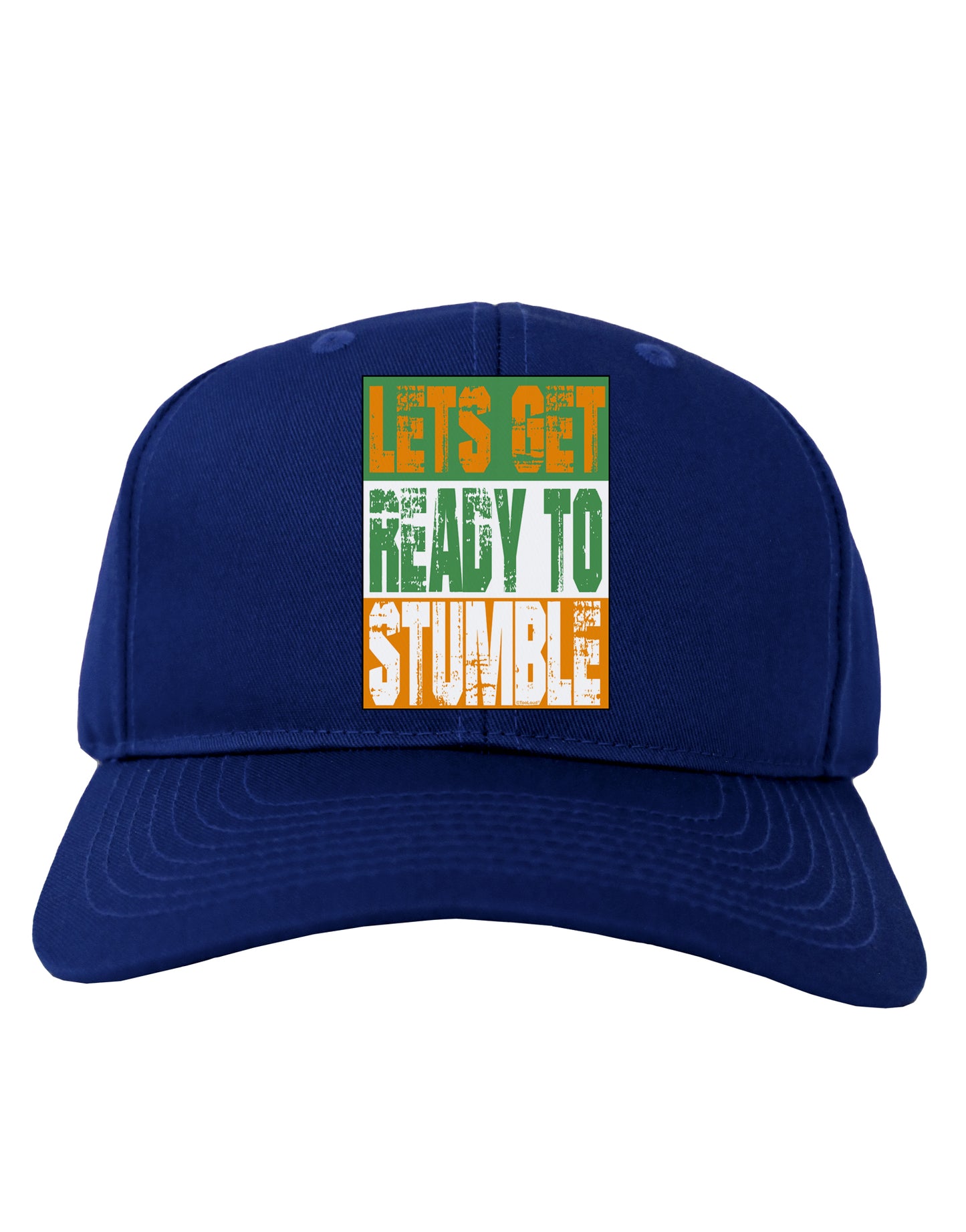 Lets Get Ready To Stumble Adult Dark Baseball Cap Hat by TooLoud-Baseball Cap-TooLoud-Royal-Blue-One Size-Davson Sales