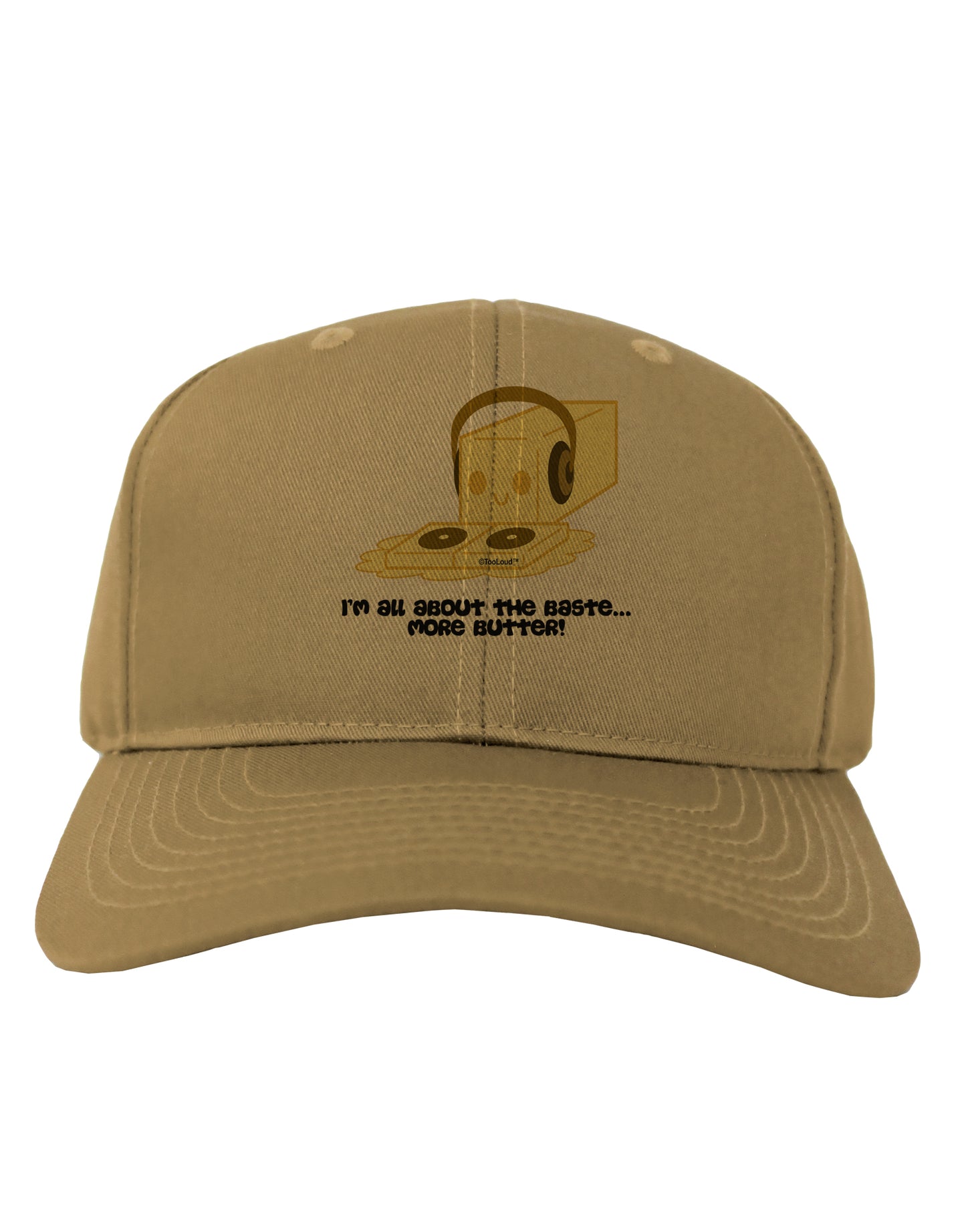 Butter - All About That Baste Adult Baseball Cap Hat by TooLoud-Baseball Cap-TooLoud-Khaki-One Size-Davson Sales