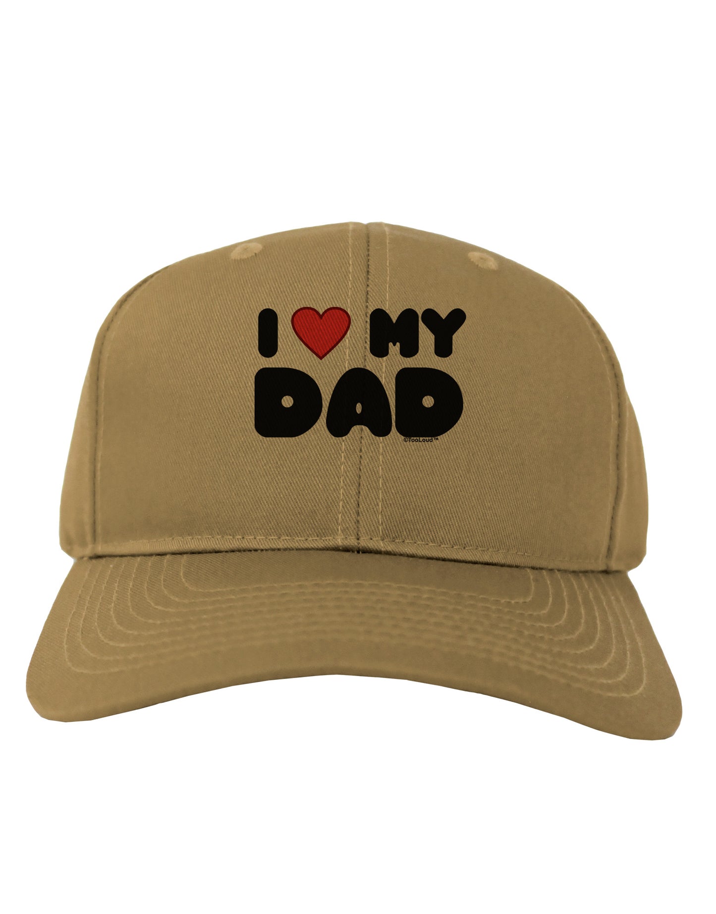 I Heart My Dad Adult Baseball Cap Hat by TooLoud-Baseball Cap-TooLoud-Khaki-One Size-Davson Sales