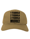 1 Tequila 2 Tequila 3 Tequila More Adult Baseball Cap Hat by TooLoud-Baseball Cap-TooLoud-Khaki-One Size-Davson Sales