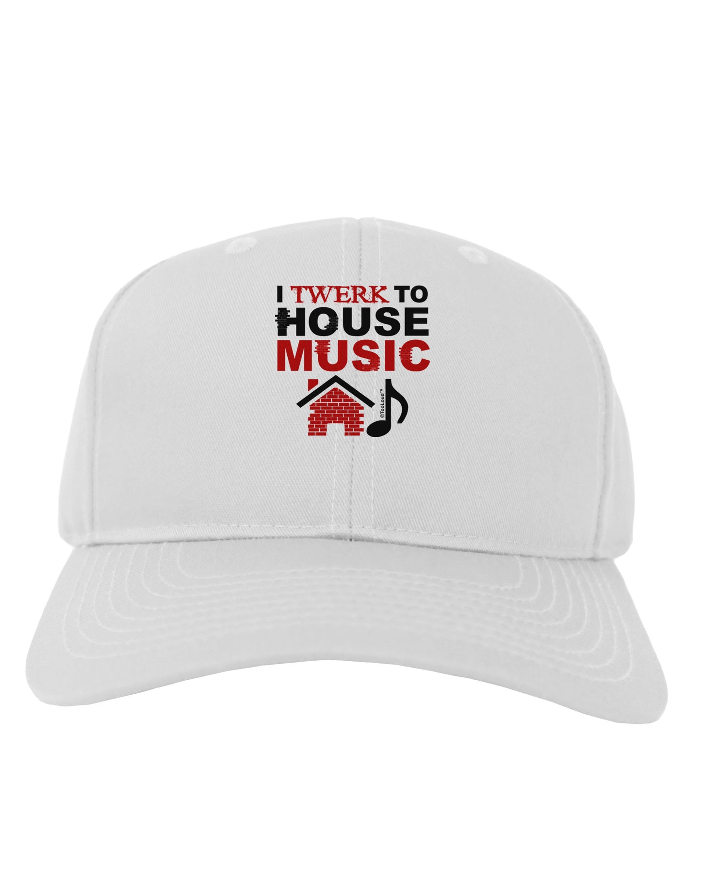 Twerk To House Adult Baseball Cap Hat-Baseball Cap-TooLoud-White-One Size-Davson Sales