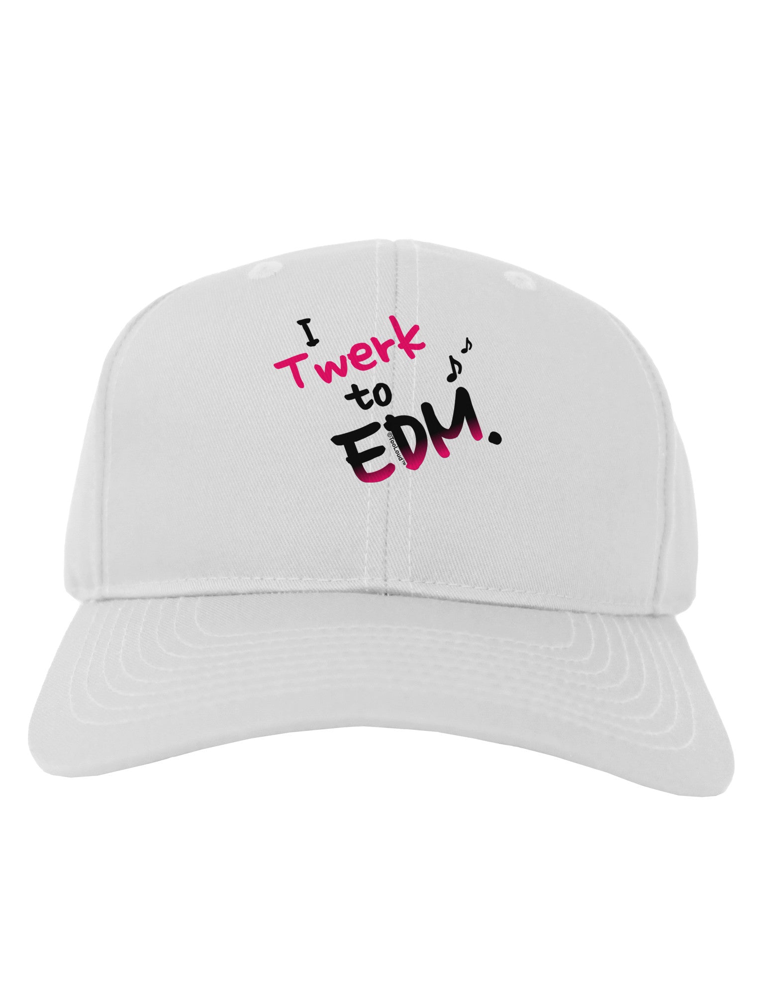Twerk To EDM Pink Adult Baseball Cap Hat-Baseball Cap-TooLoud-White-One Size-Davson Sales
