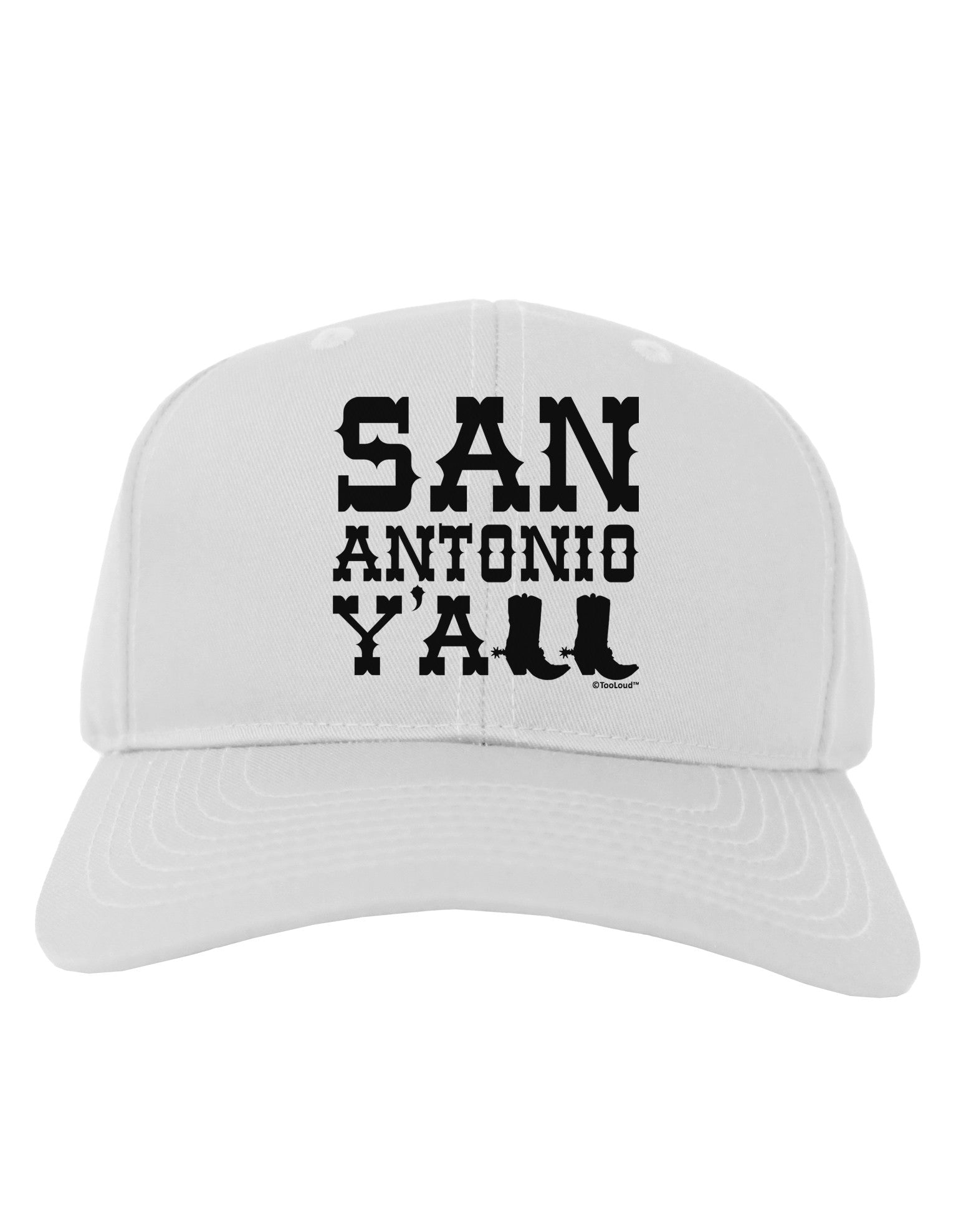 San Antonio Y'all - Boots - Texas Pride Adult Baseball Cap Hat by TooLoud-Baseball Cap-TooLoud-White-One Size-Davson Sales