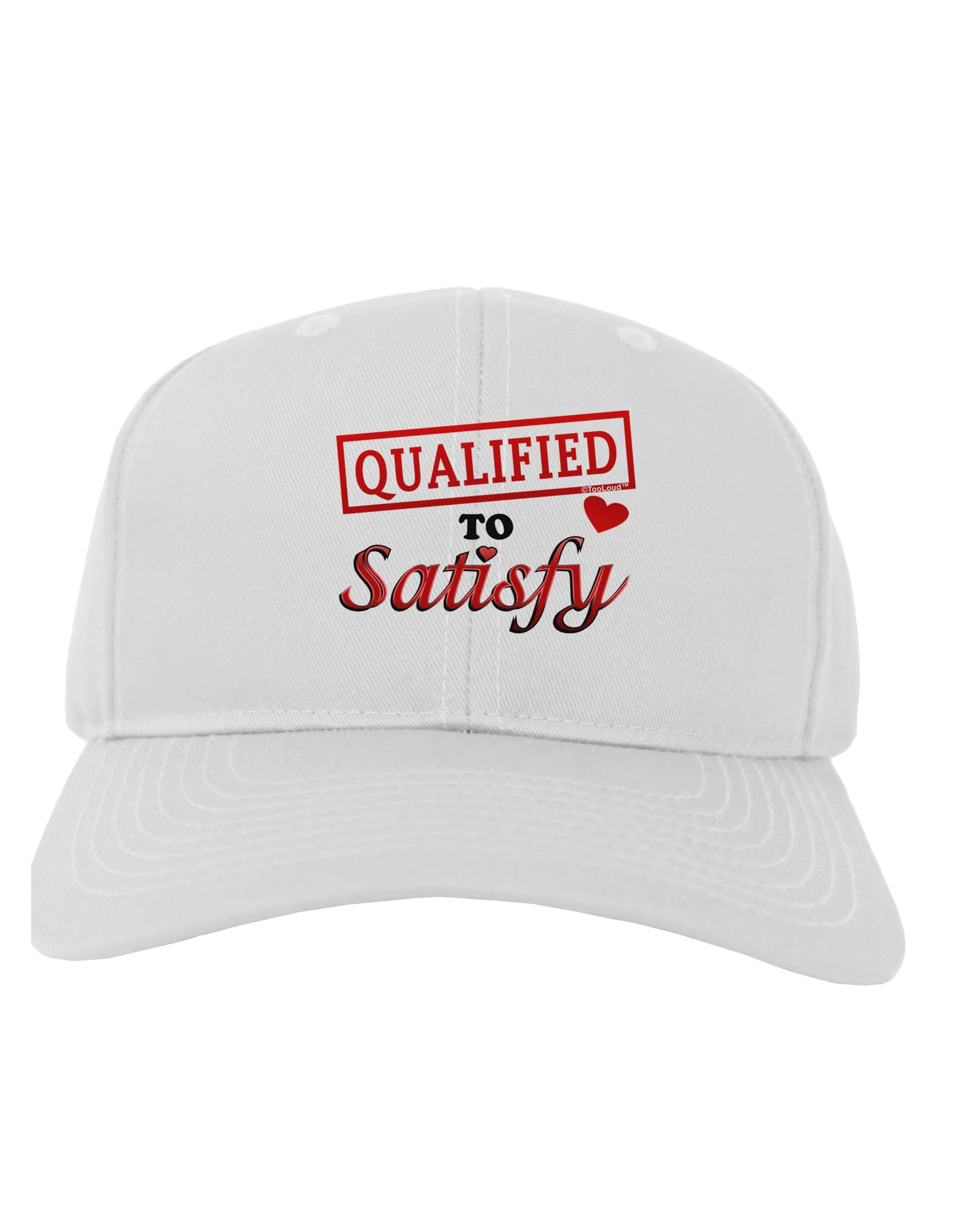 Qualified To Satisfy Adult Baseball Cap Hat-Baseball Cap-TooLoud-White-One Size-Davson Sales