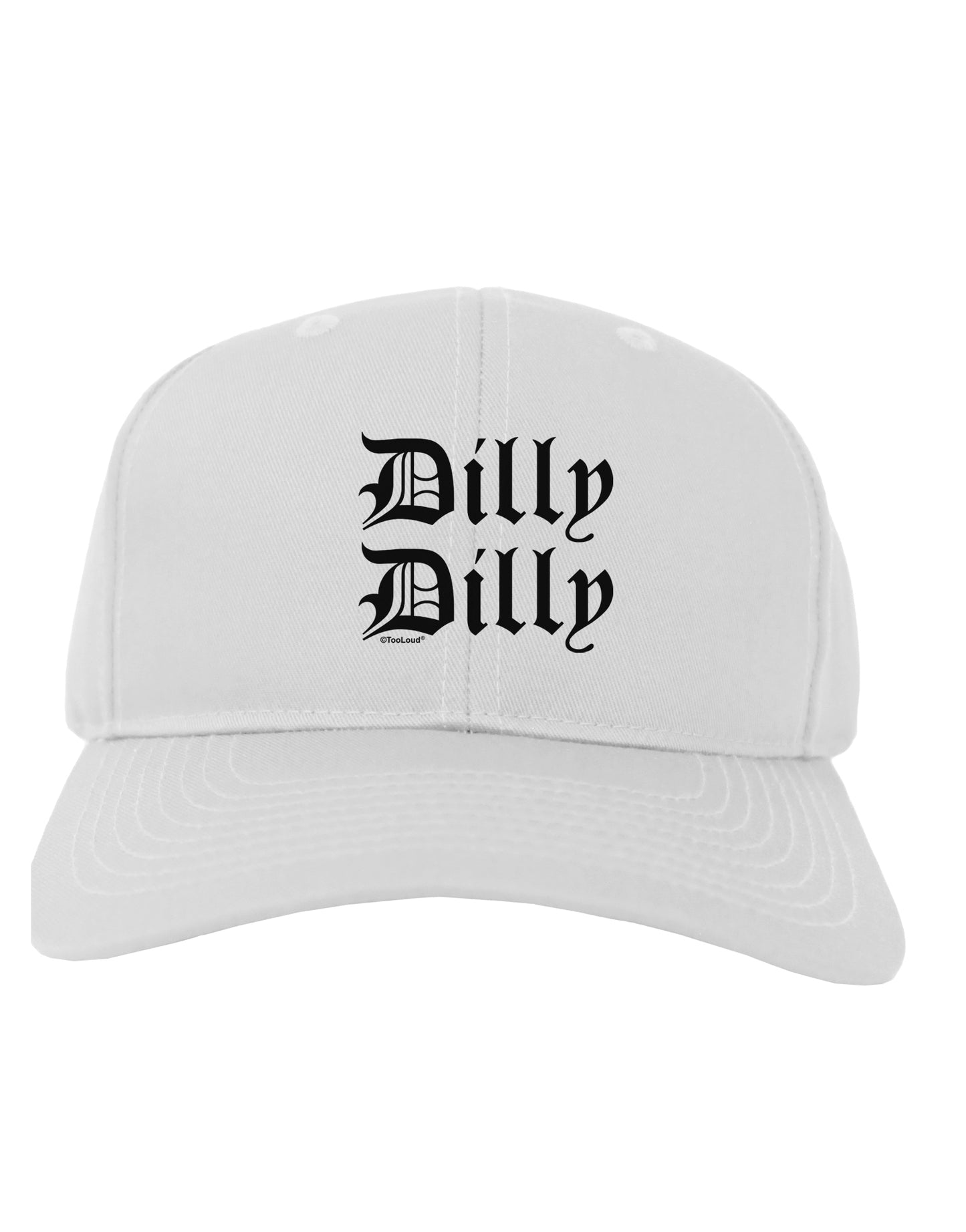 Dilly Dilly Beer Drinking Funny Adult Baseball Cap Hat by TooLoud-Baseball Cap-TooLoud-White-One Size-Davson Sales