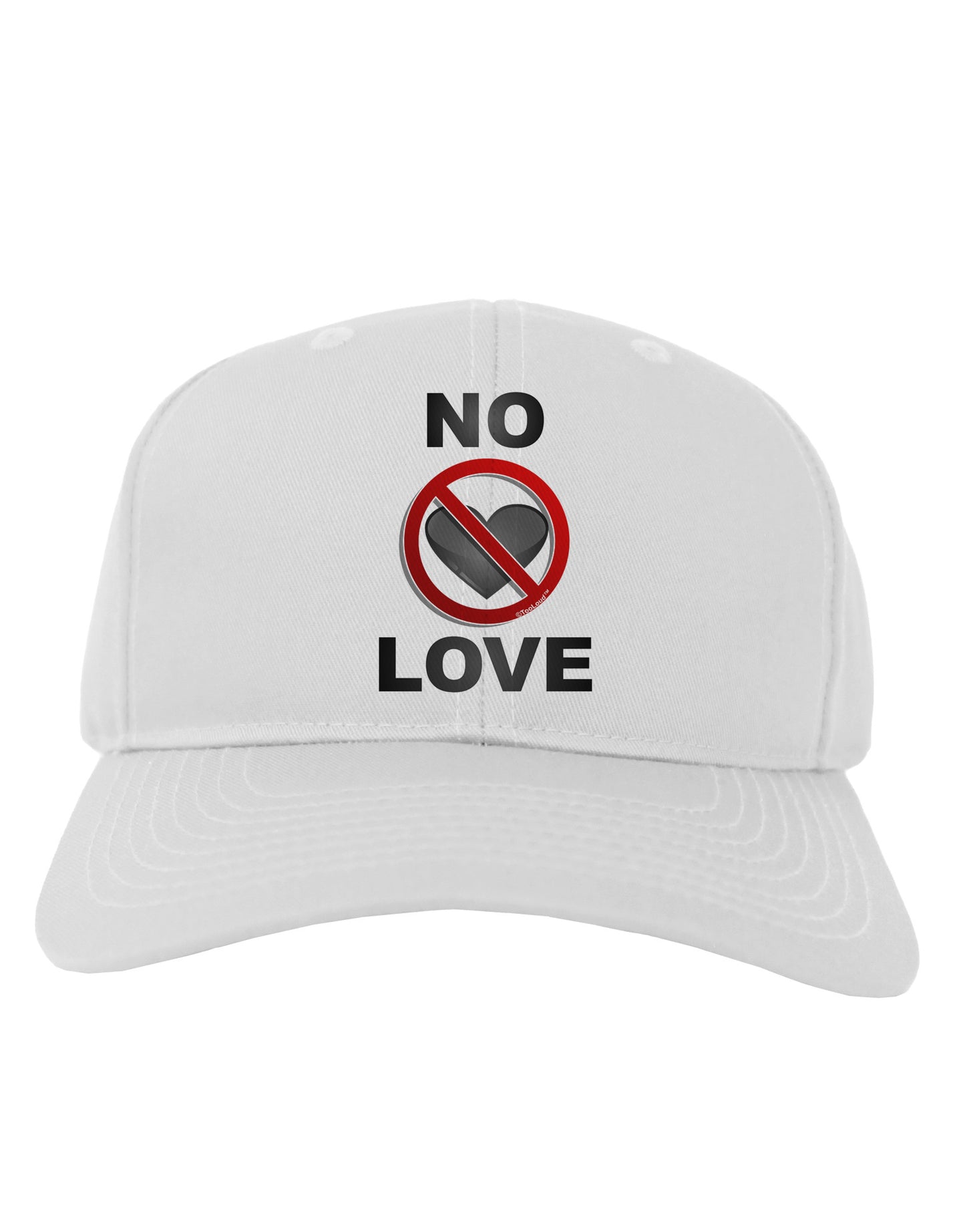 No Love Symbol with Text Adult Baseball Cap Hat-Baseball Cap-TooLoud-White-One Size-Davson Sales