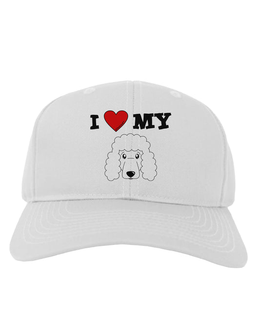 I Heart My - Cute Poodle Dog - White Adult Baseball Cap Hat by TooLoud-Baseball Cap-TooLoud-White-One Size-Davson Sales