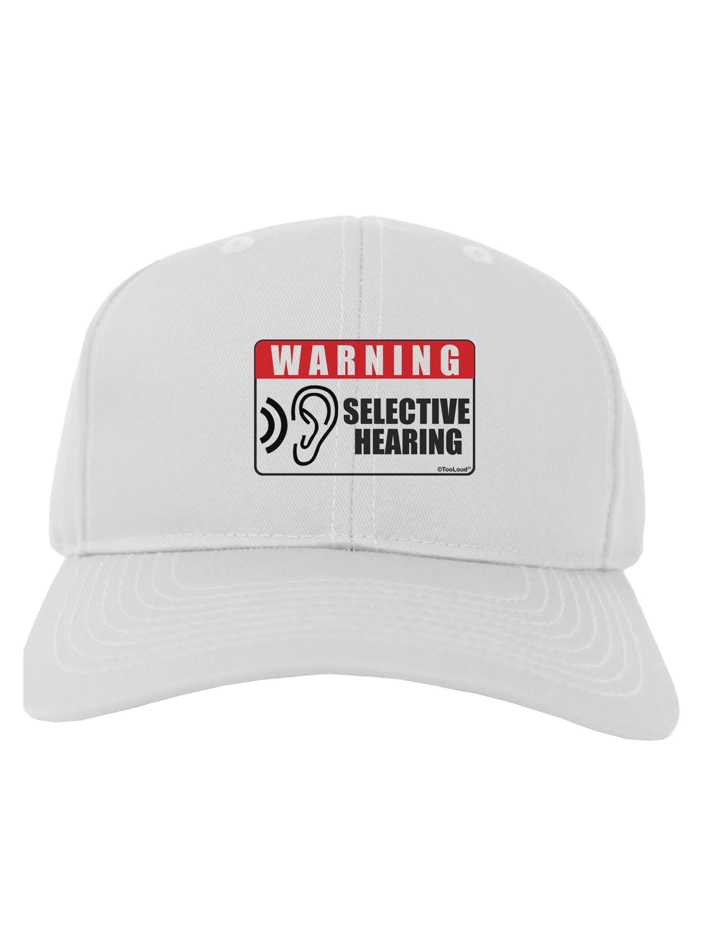 Warning Selective Hearing Funny Adult Baseball Cap Hat by TooLoud-Baseball Cap-TooLoud-White-One Size-Davson Sales