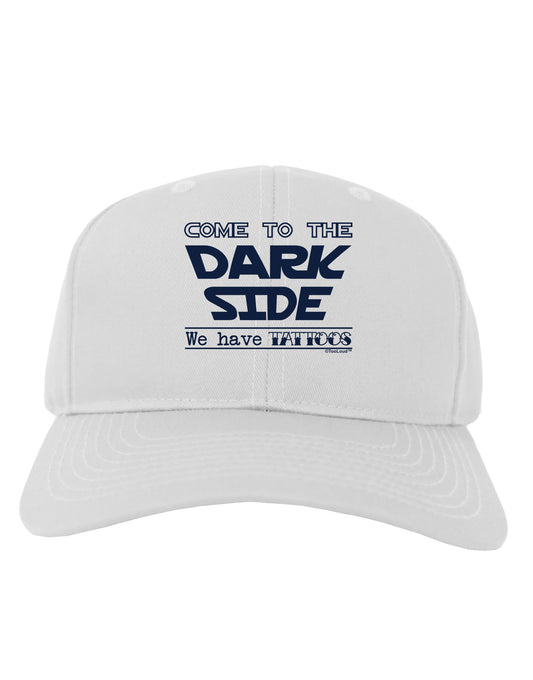Come To The Dark Side - Tattoos Adult Baseball Cap Hat by-Baseball Cap-TooLoud-White-One Size-Davson Sales