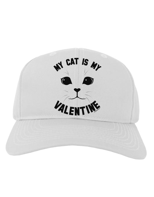 My Cat is my Valentine Adult Baseball Cap Hat by-Baseball Cap-TooLoud-White-One Size-Davson Sales