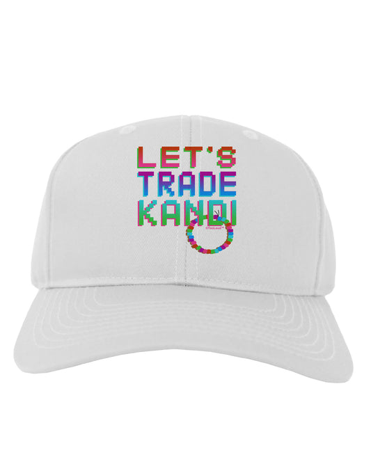 Let's Trade Kandi Adult Baseball Cap Hat-Baseball Cap-TooLoud-White-One Size-Davson Sales