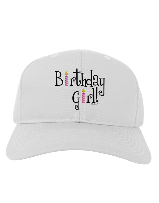 Birthday Girl - Birthday Candles Adult Baseball Cap Hat by TooLoud-Baseball Cap-TooLoud-White-One Size-Davson Sales