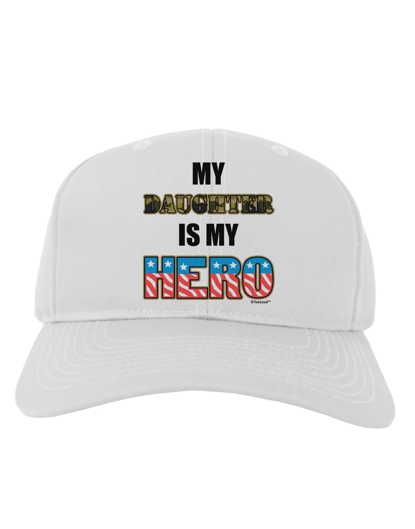 My Daughter is My Hero - Armed Forces Adult Baseball Cap Hat by TooLoud-Baseball Cap-TooLoud-White-One Size-Davson Sales