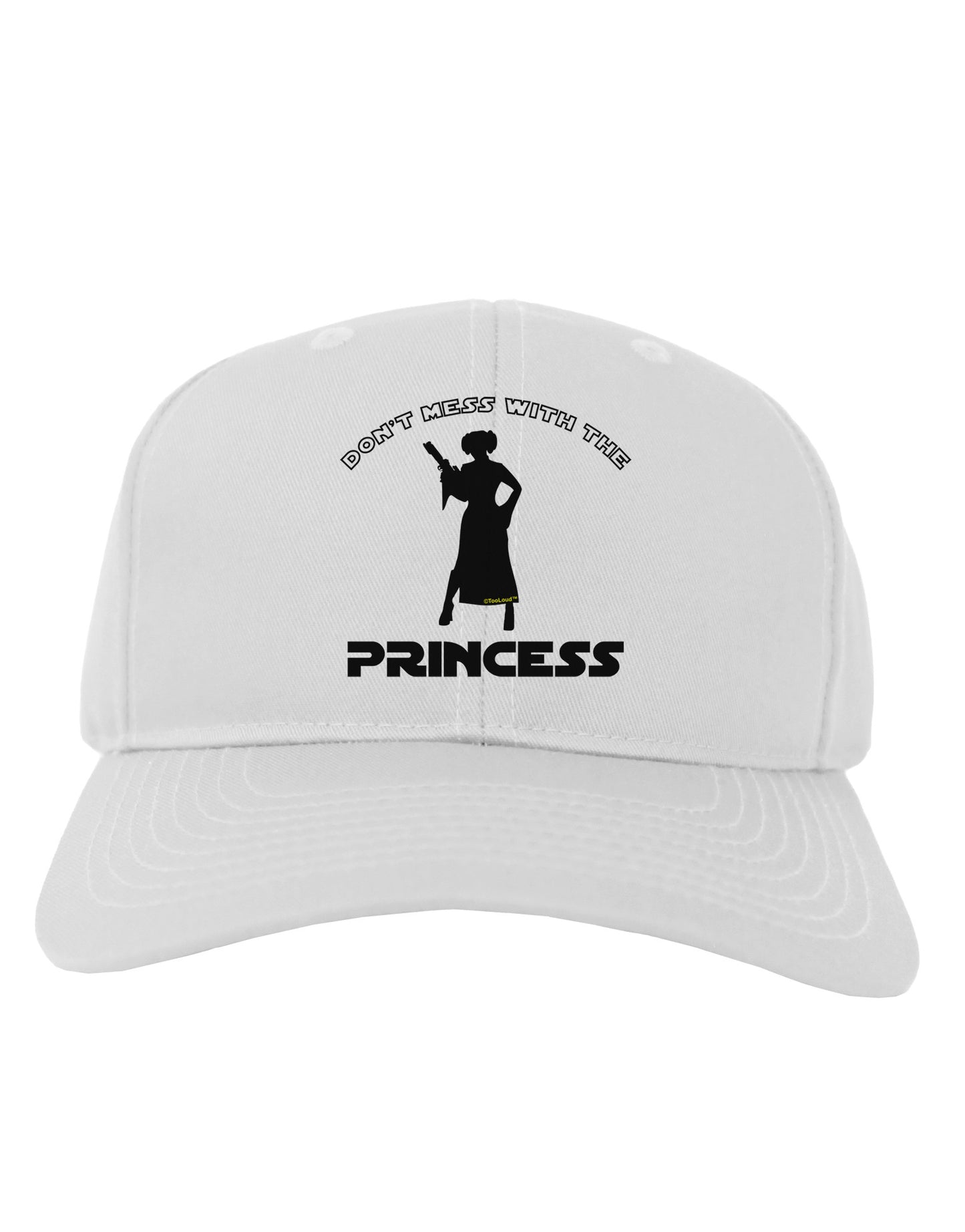 Don't Mess With The Princess Adult Baseball Cap Hat-Baseball Cap-TooLoud-White-One Size-Davson Sales