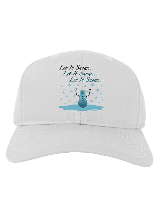 Let It Snow Happy Snowman Adult Baseball Cap Hat-Baseball Cap-TooLoud-White-One Size-Davson Sales