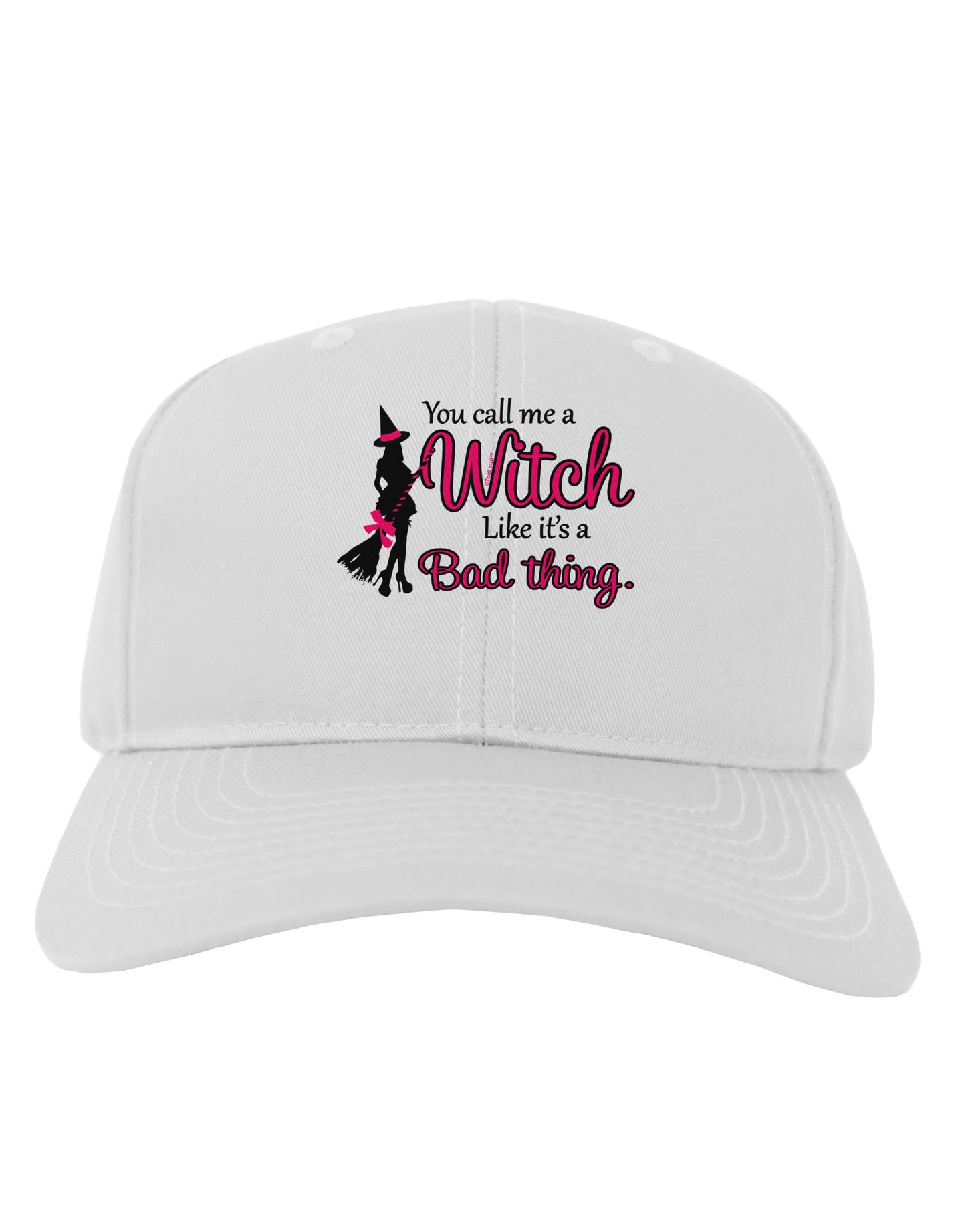 Witch - Bad Thing Adult Baseball Cap Hat-Baseball Cap-TooLoud-White-One Size-Davson Sales