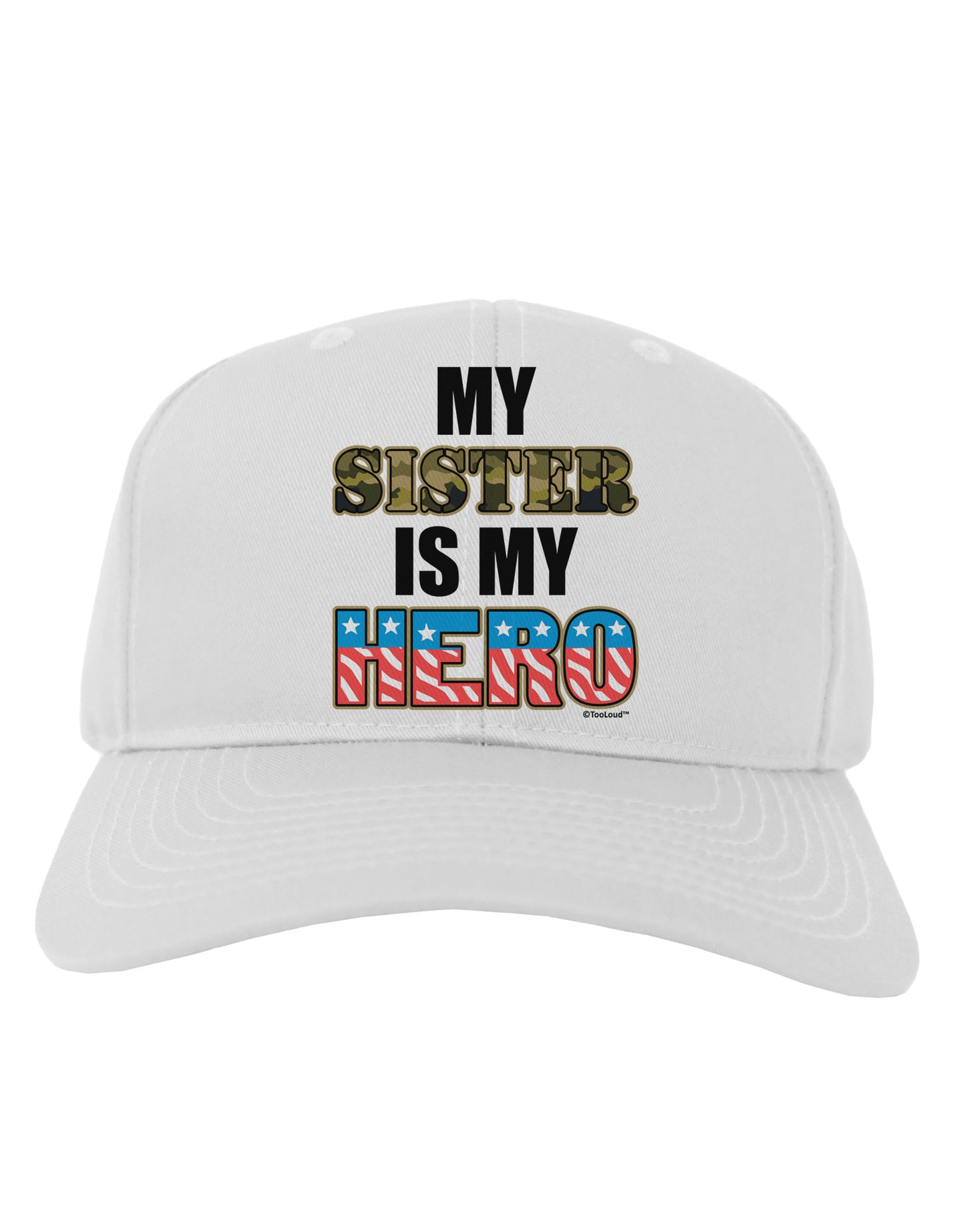 My Sister is My Hero - Armed Forces Adult Baseball Cap Hat by TooLoud-Baseball Cap-TooLoud-White-One Size-Davson Sales
