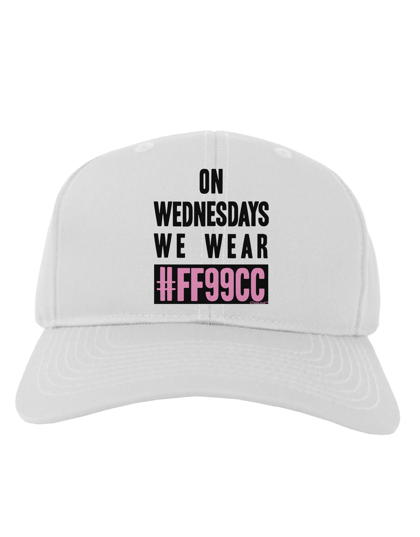 On Wednesdays We Wear FF99CC Adult Baseball Cap Hat-Baseball Cap-TooLoud-White-One Size-Davson Sales