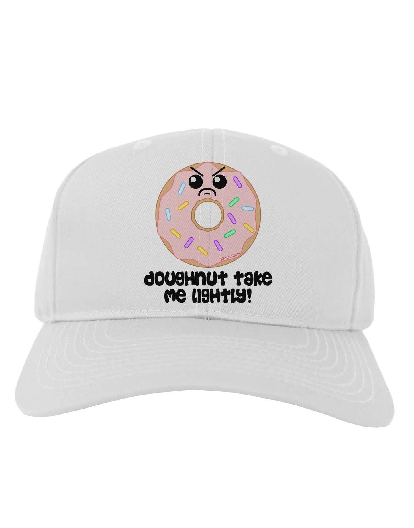 Doughnut - Doughnut Take Me Lightly Adult Baseball Cap Hat by TooLoud-Baseball Cap-TooLoud-White-One Size-Davson Sales