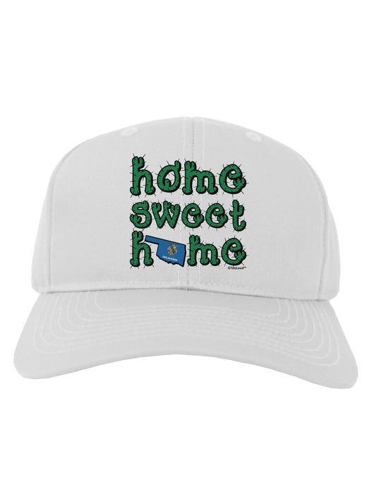 Home Sweet Home - Oklahoma - Cactus and State Flag Adult Baseball Cap Hat by TooLoud-Baseball Cap-TooLoud-White-One Size-Davson Sales