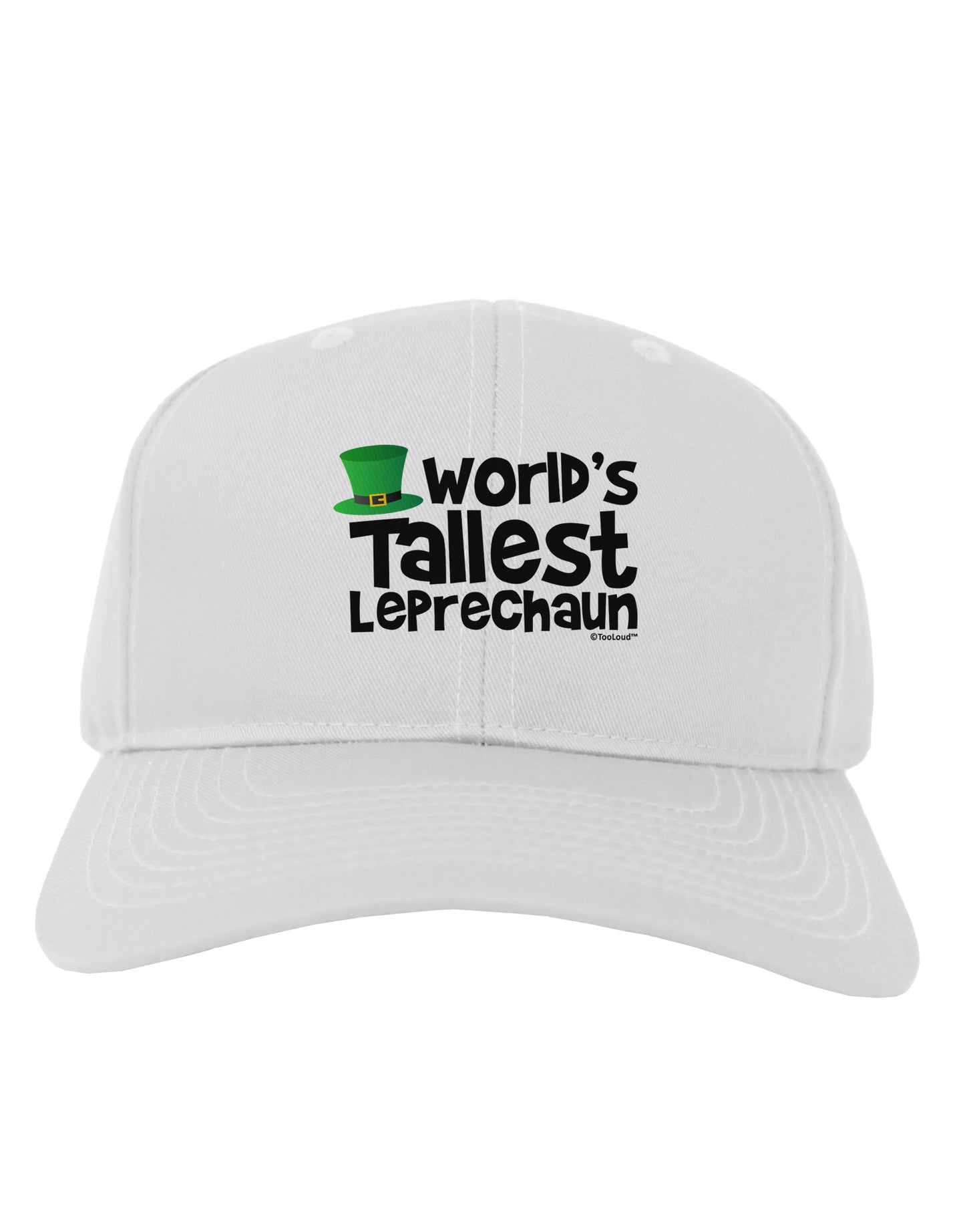 World's Tallest Leprechaun Adult Baseball Cap Hat by TooLoud-Baseball Cap-TooLoud-White-One Size-Davson Sales