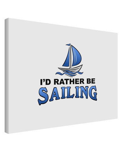 I'd Rather Be Sailing Printed Canvas Art Landscape - Choose Size-TooLoud-14x11"-Davson Sales