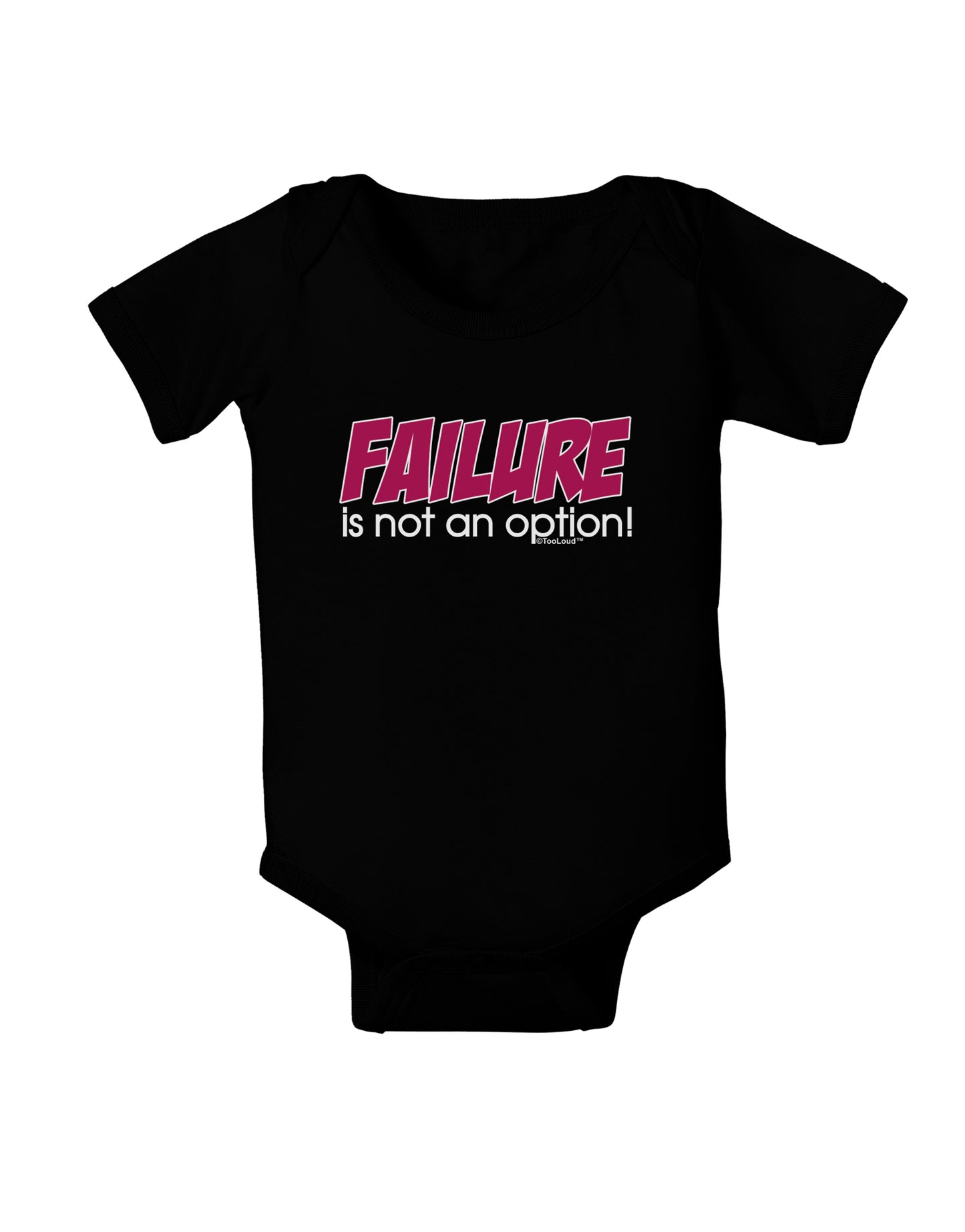 Failure Is Not An Option Baby Bodysuit Dark by TooLoud-Baby Romper-TooLoud-Black-06-Months-Davson Sales